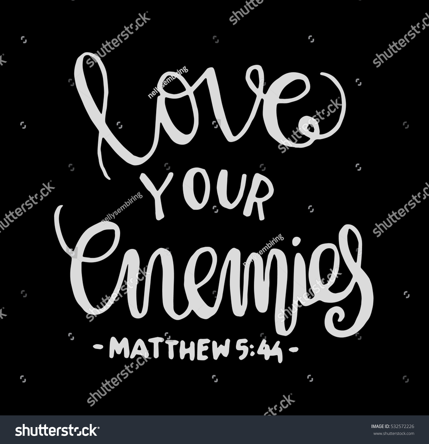 love your enemies Bible Verse Hand Lettered Quote Modern Calligraphy Christian Poster