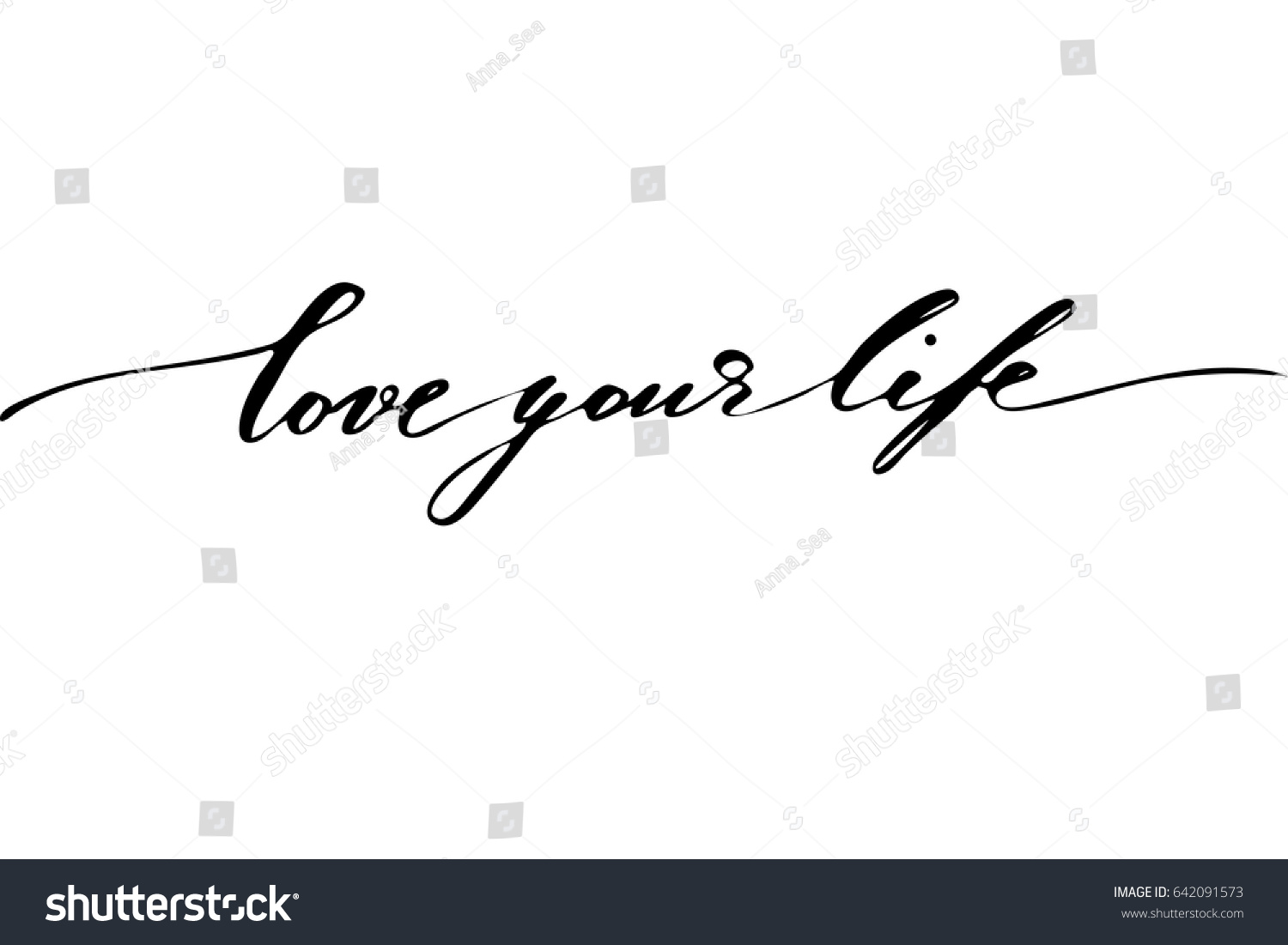 Love your life lettering phrase quote text handwritten black text isolated on white background vector
