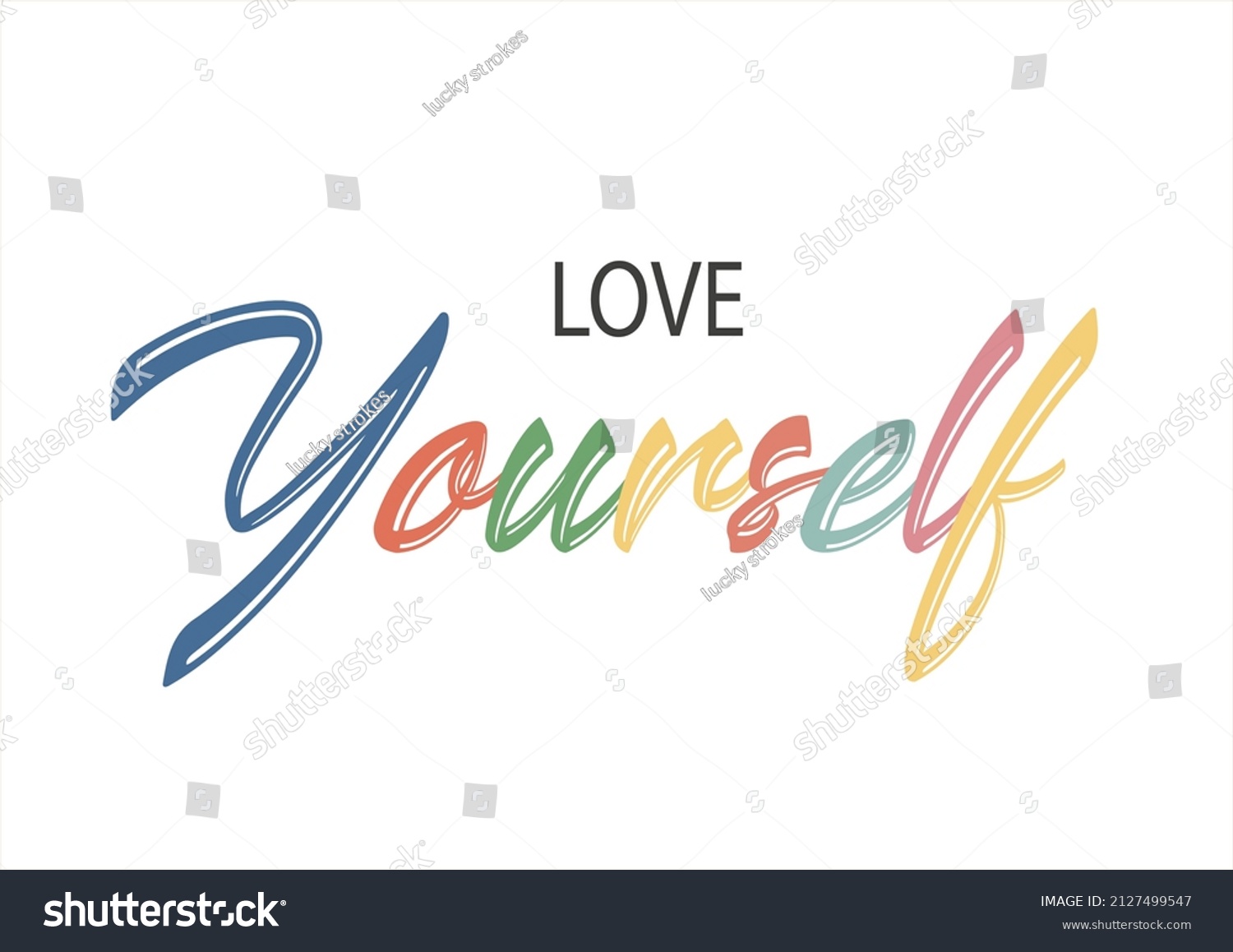 Love Yourself Vector Hand Drawn Stock Vector (Royalty Free) 2127499547 ...