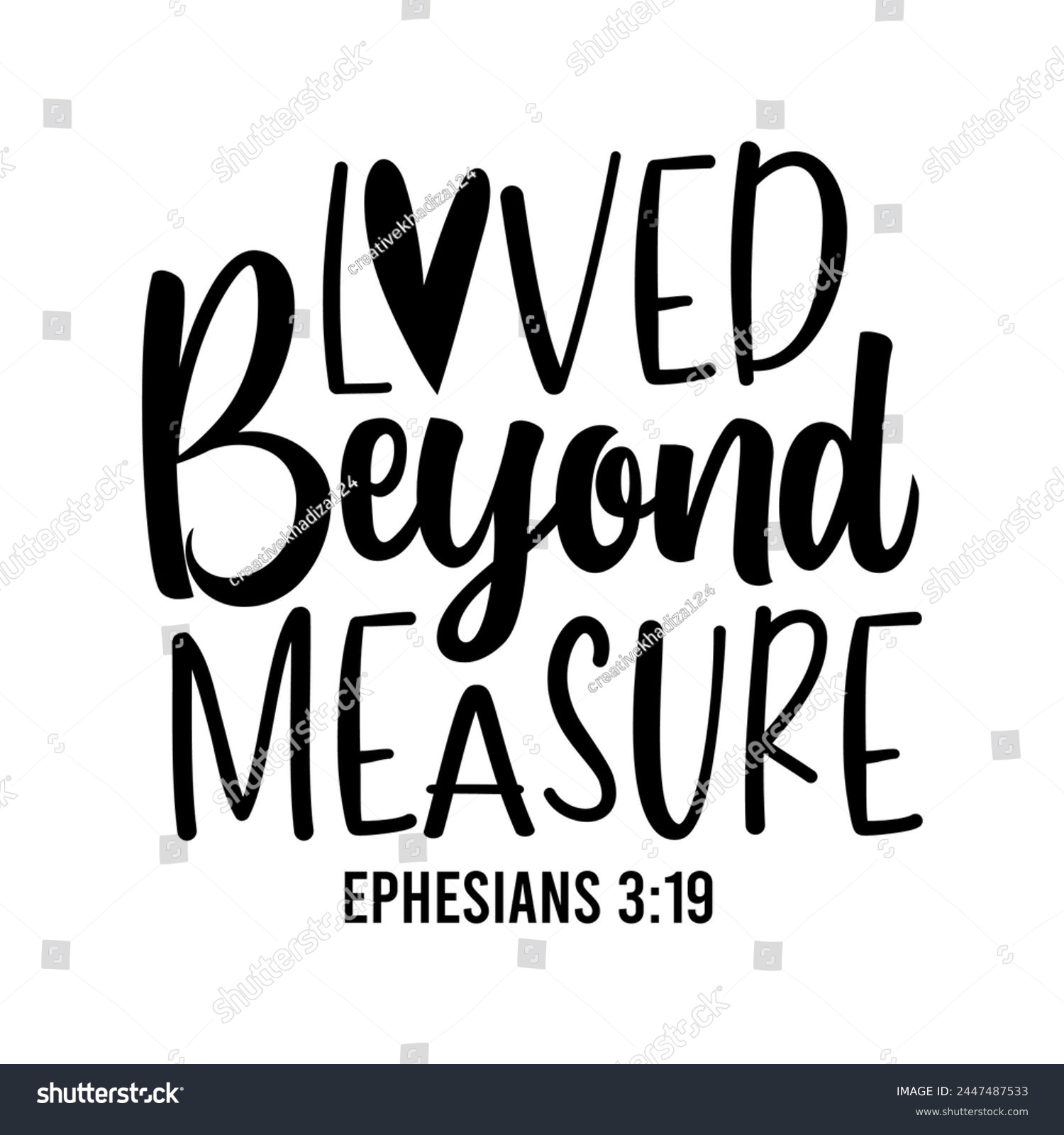 SVG of Loved Beyond Measure Ephesians 3:19 svg