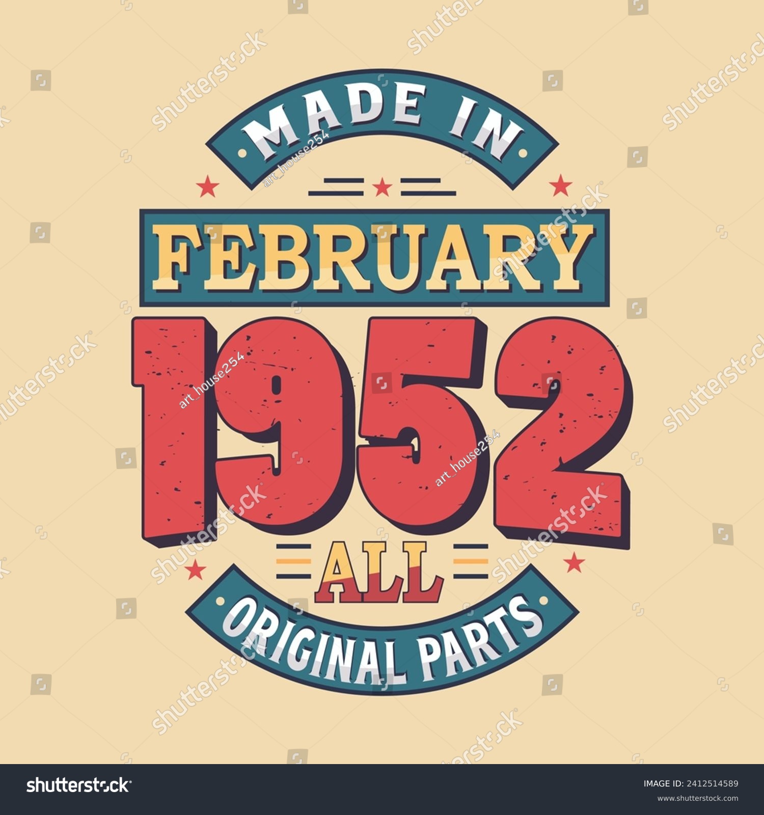 SVG of Made in February 1952 all original parts. Born in February 1952 Retro Vintage Birthday svg