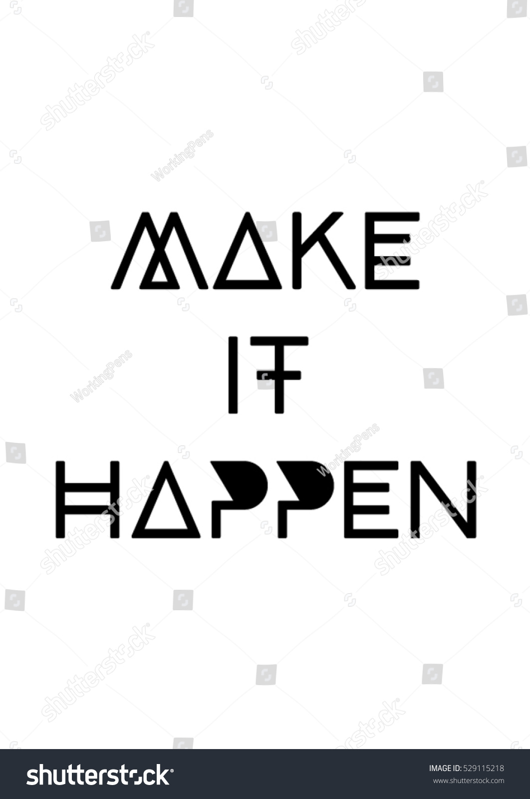 Make it happen quote print in vector Lettering quotes motivation for life and happiness