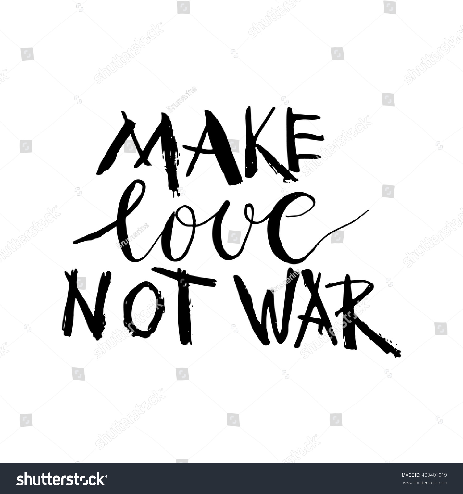Make love not war Lettering design for posters t shirts cards