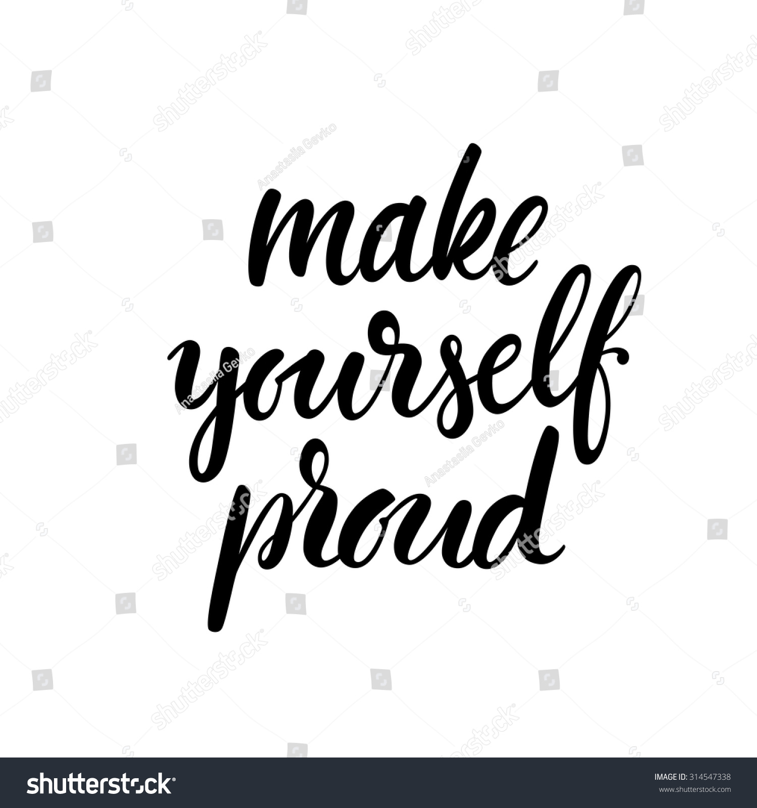 Make Yourself Proud Card Handwriting Poster Stock Vector (Royalty Free ...