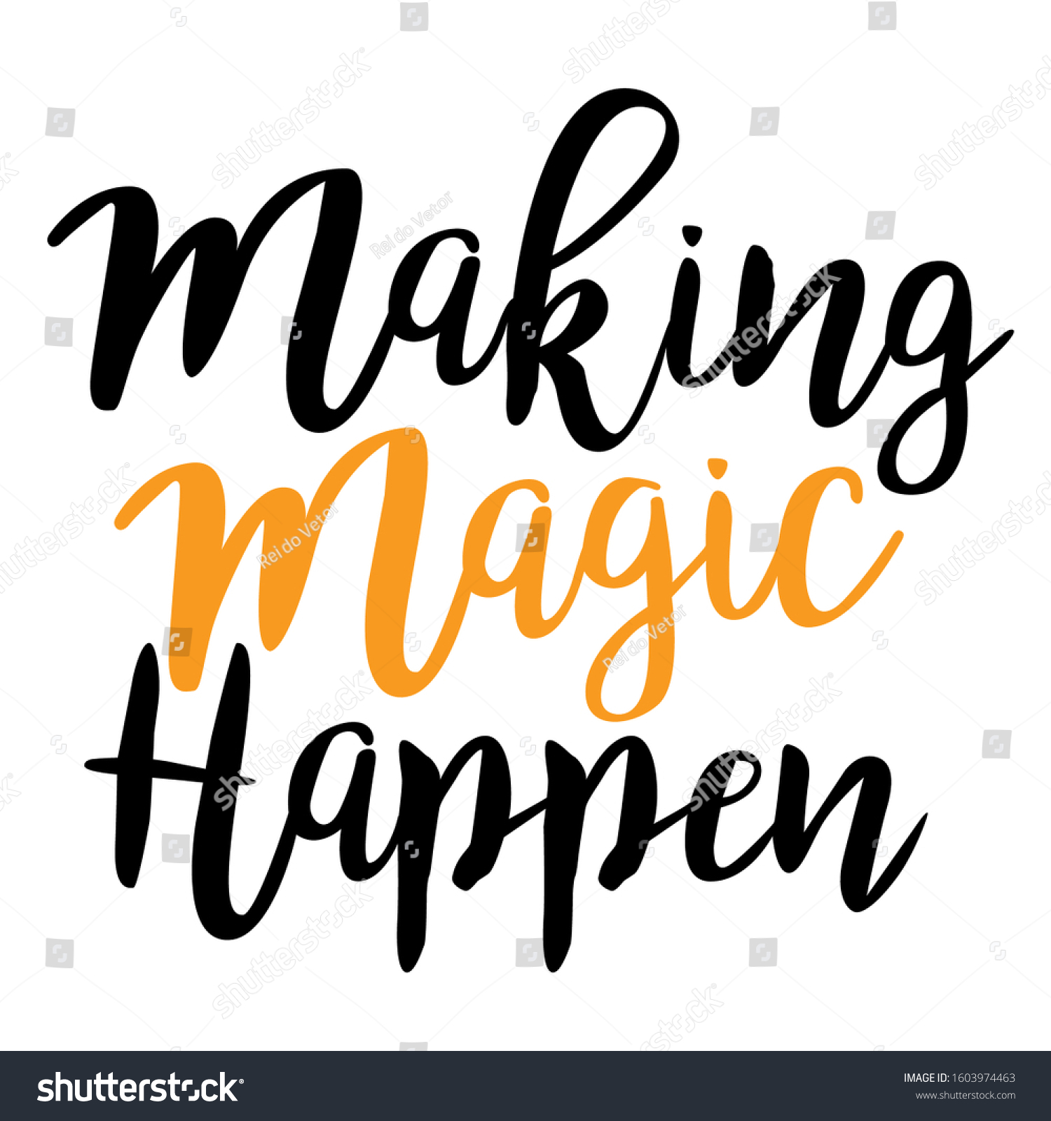 Making Magic Happen Text Tshirt Print Stock Vector Royalty Free 1603974463