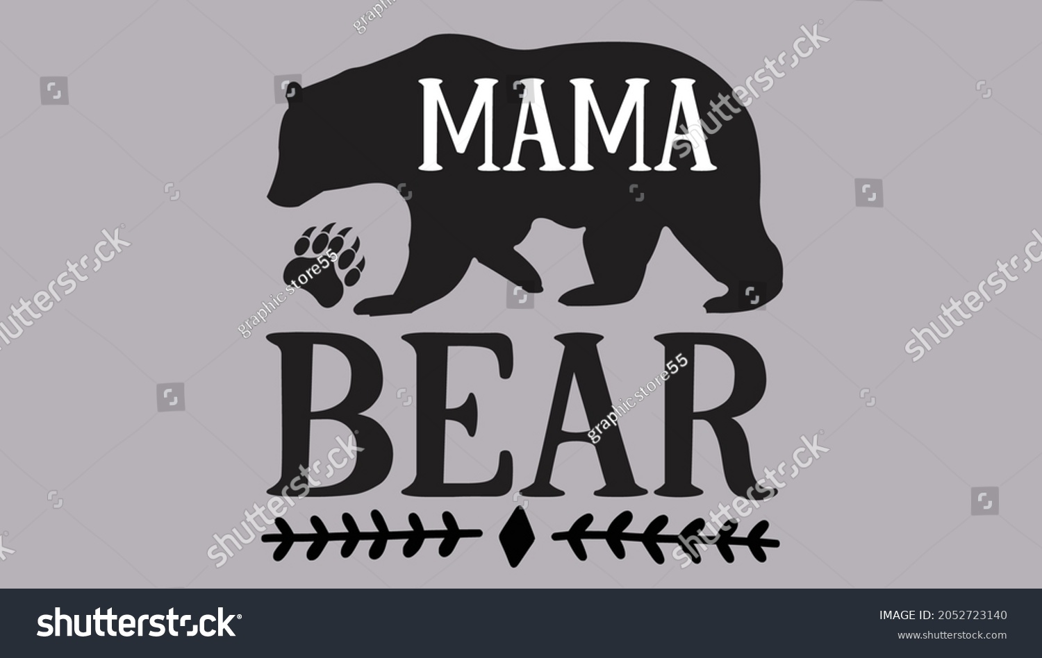 SVG of mama bear - typography design bear Quotes Svg svg