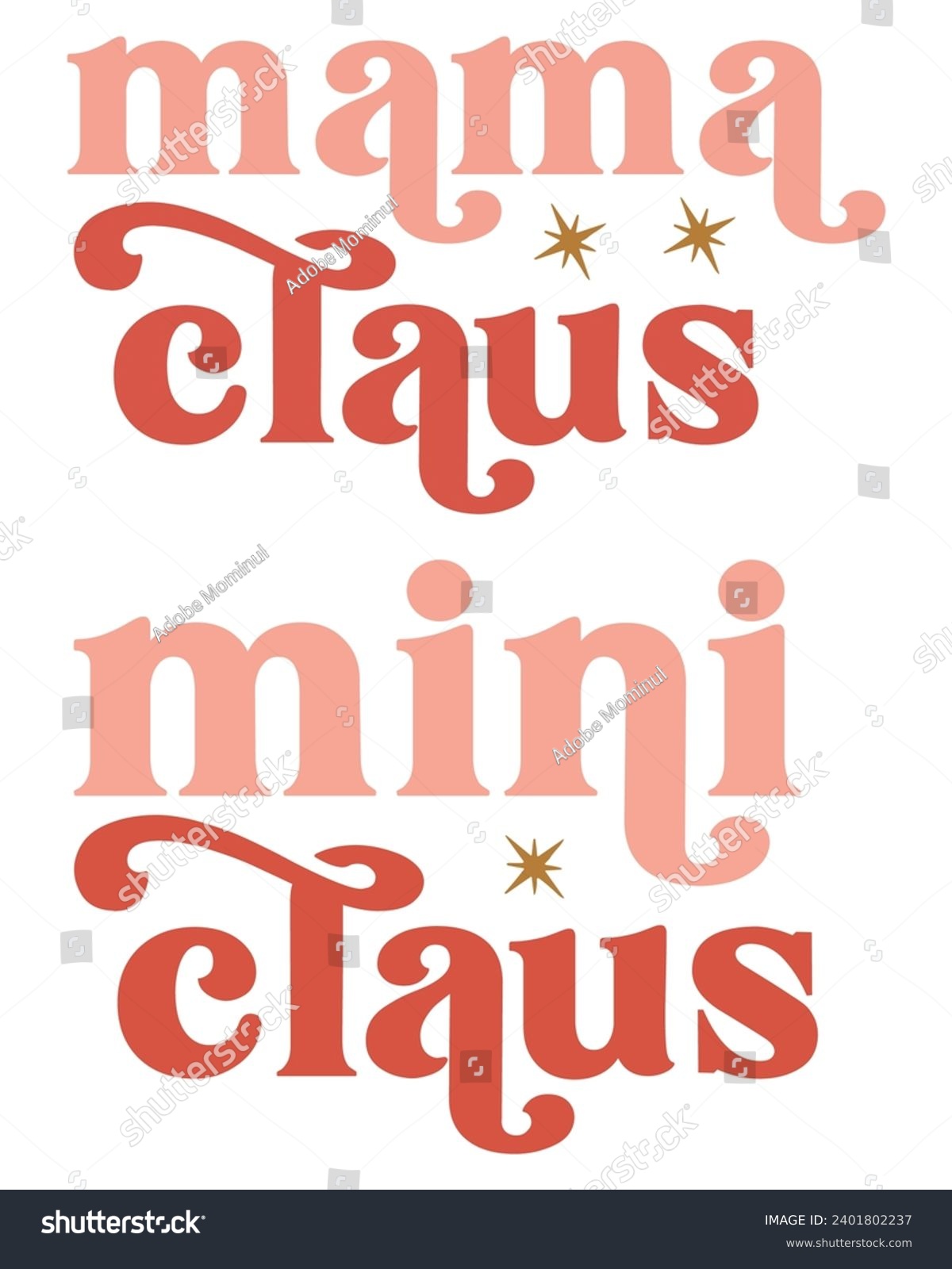 SVG of Mama Claus Mini Claus Retro,Svg,Xmas Svg,T-shirt Bundle,Christmas Mom,Mommy And Me Holiday,Christmas Babe T-Shirt,Christmas Svg,Funny Holiday Quote,New Year Quotes,Cut File,Silhouette,Comercial svg