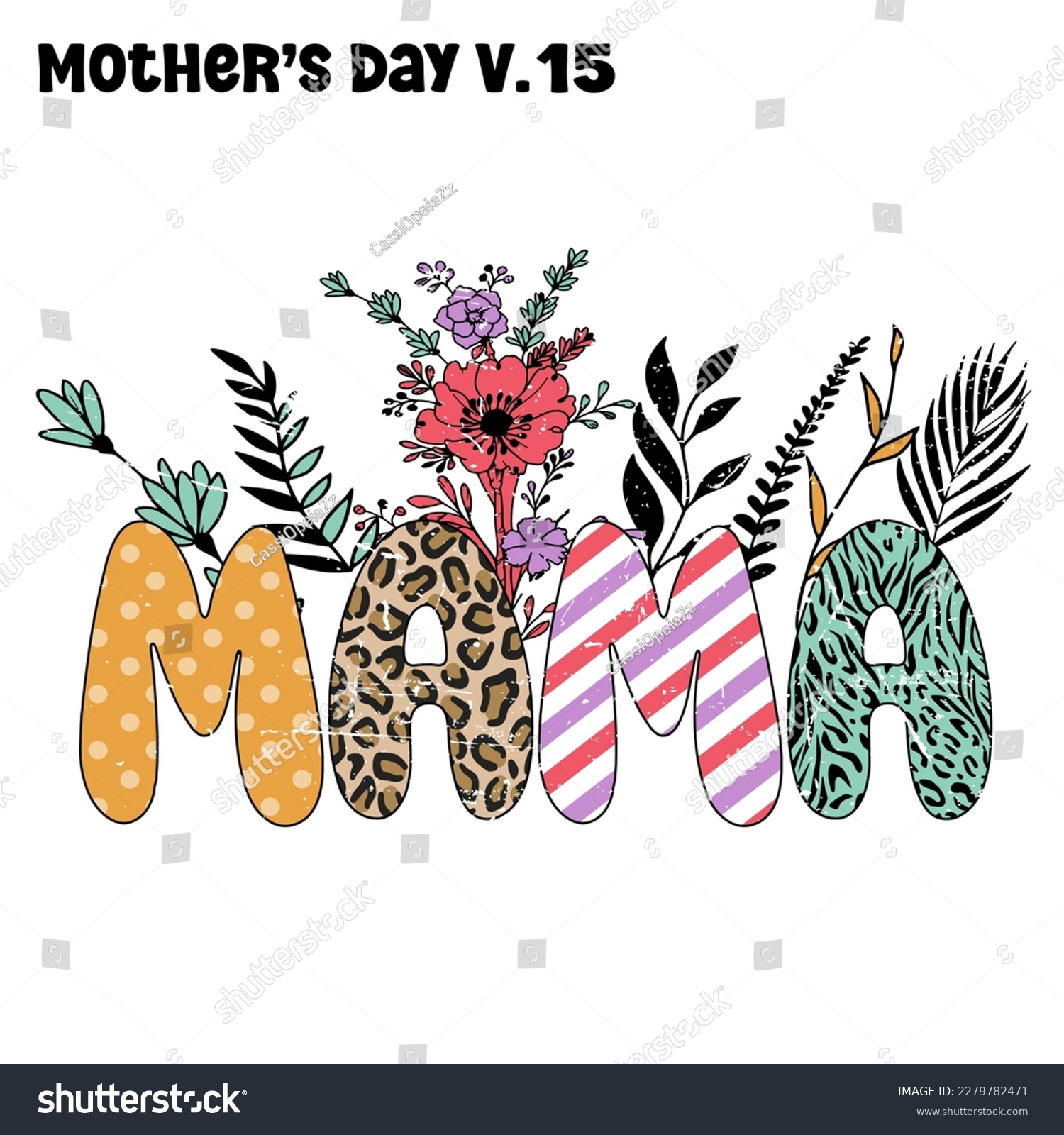 SVG of MAMA flowers , Mother's day V.15 , MAMA lettering with Flowers and Leopard zebra Background Colorful 70's 80's 90's Retro style texture EPS. Vector file design for t-shirt svg