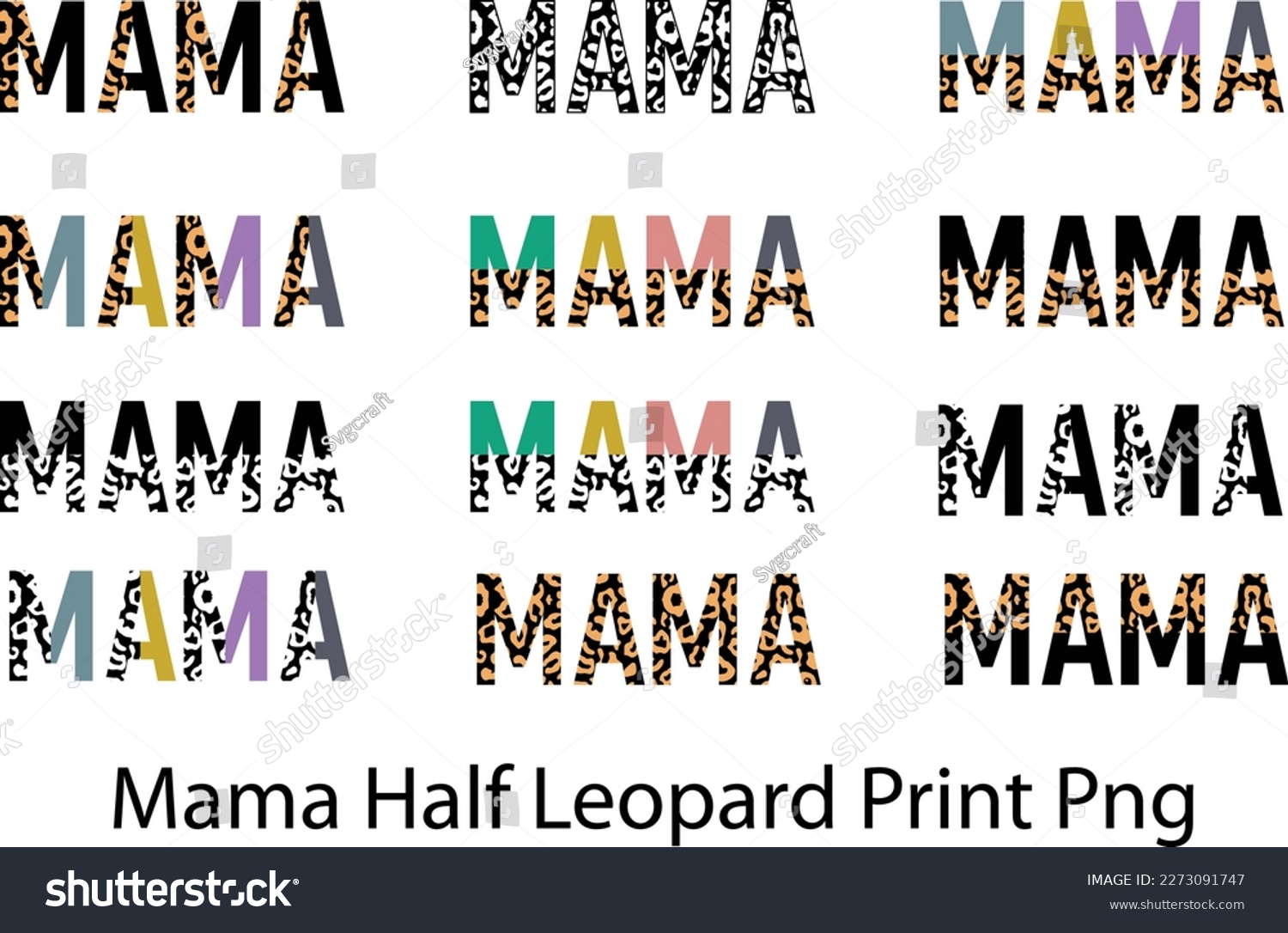 SVG of Mama Half Leopard Print Png Svg Mama Svg Png Mom Svg Mom svg