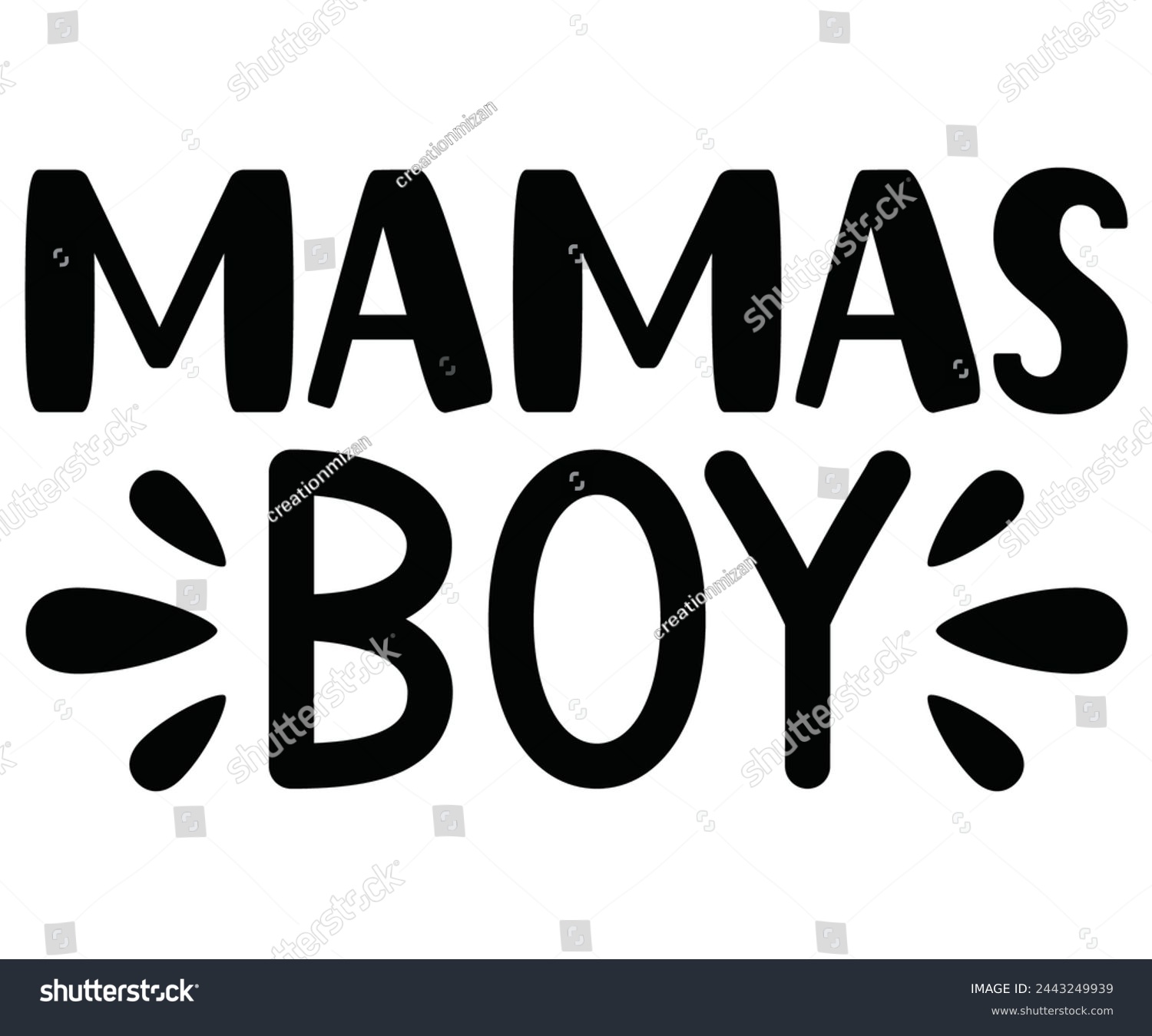 SVG of mamas boy Svg,Baby,Baby Shower,Baby Boy, Funny Baby,T-Shite    svg