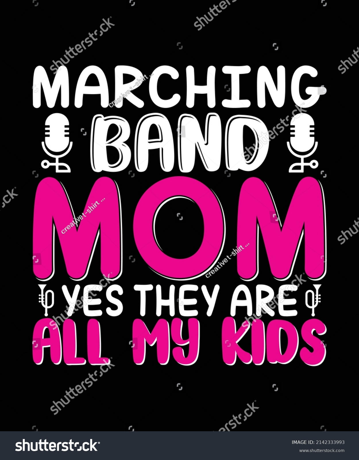 SVG of Marching Band Mom Yes They Are All My Kids T-shirt Design svg