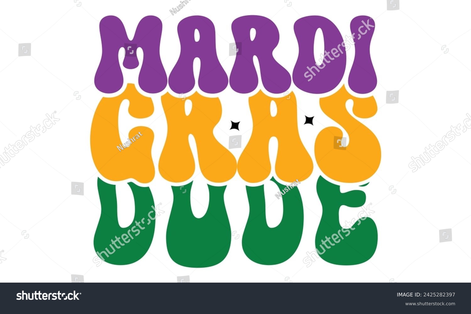 SVG of Mardi Gras Dude, awesome Mardi Gras T-shirt Design Vector EPS Editable svg