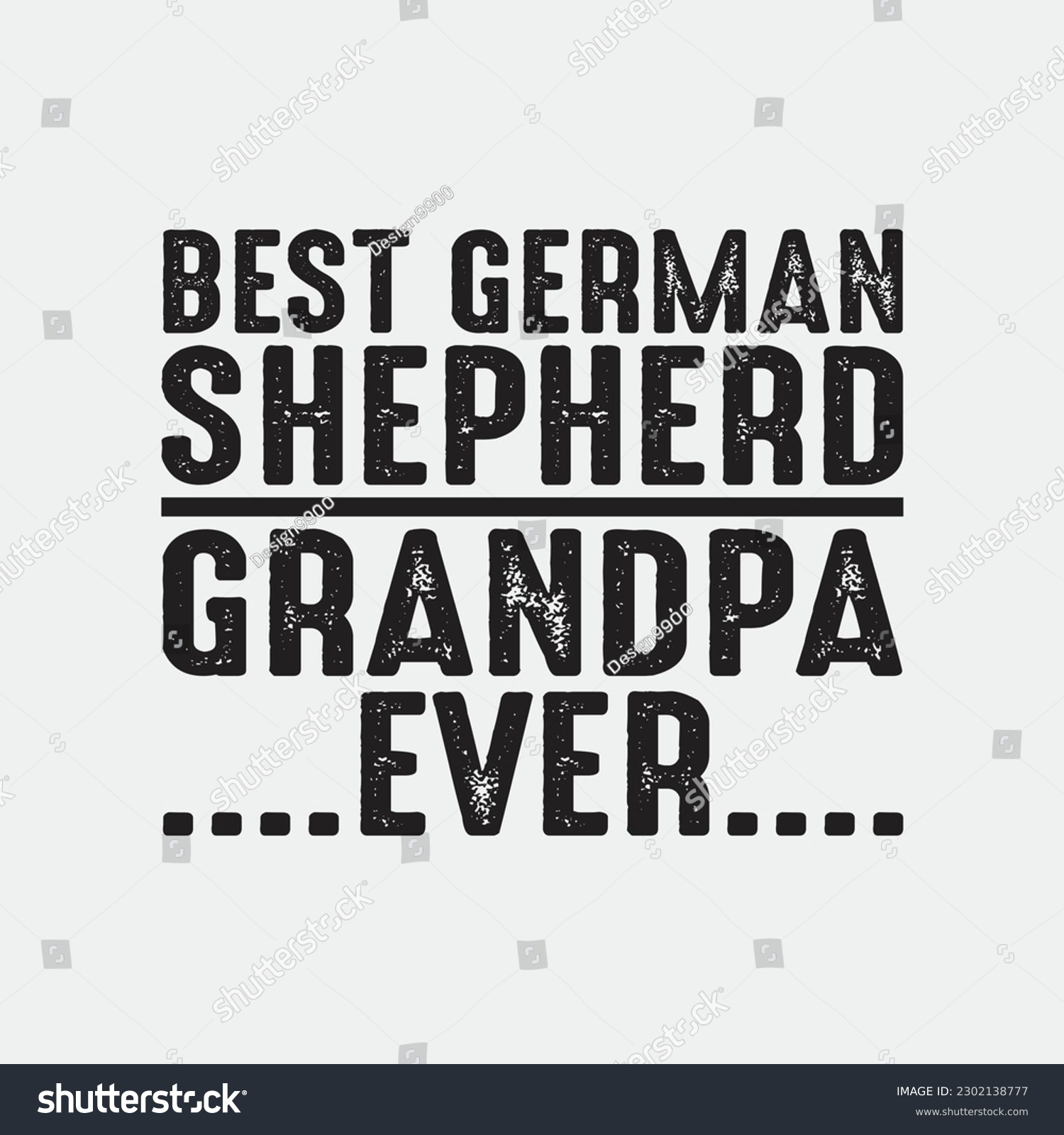 SVG of Mens BEST GERMAN SHEPHERD GRANDPA EVER Father's Day Gift T Shirt svg