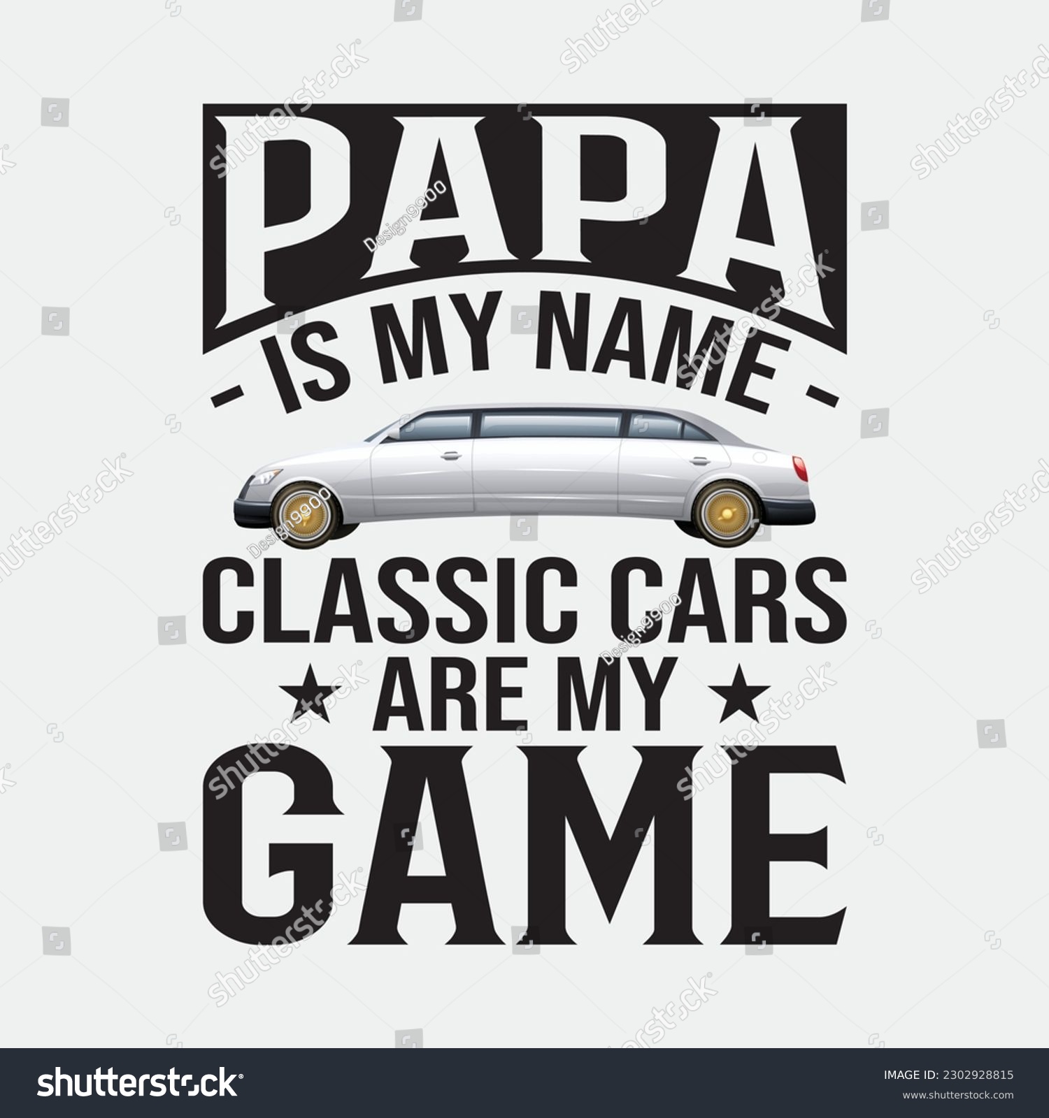 SVG of Mens Classic Cars Papa Is My Name Father's Day Gift T-Shirt svg