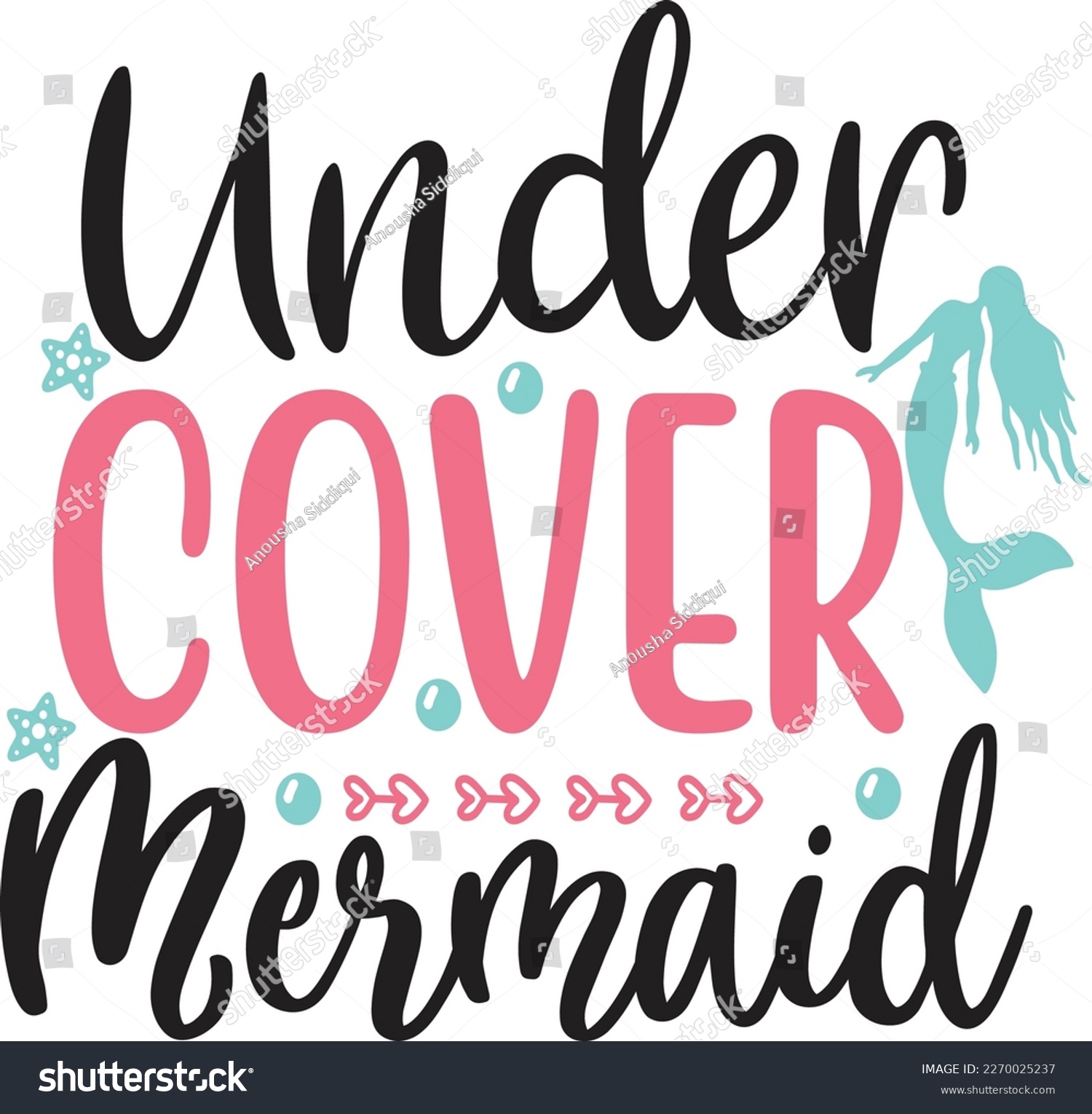 SVG of mermaid - Inspirational quote about summer. Funny typography with mermaid with fish tail. Simple vector lettering for print and poster svg