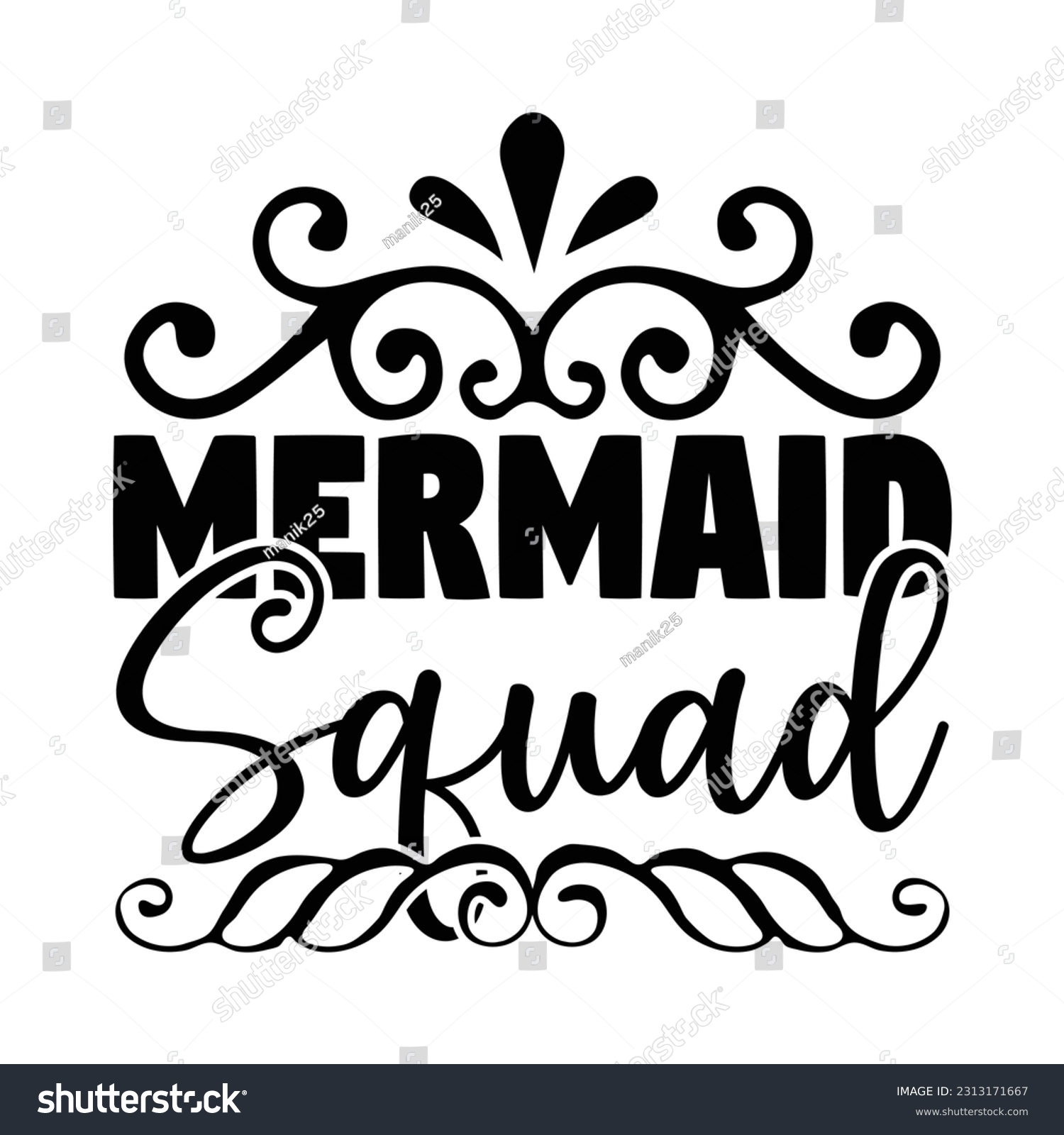 SVG of Mermaid Squad,  Fishing SVG Quotes Design Template svg