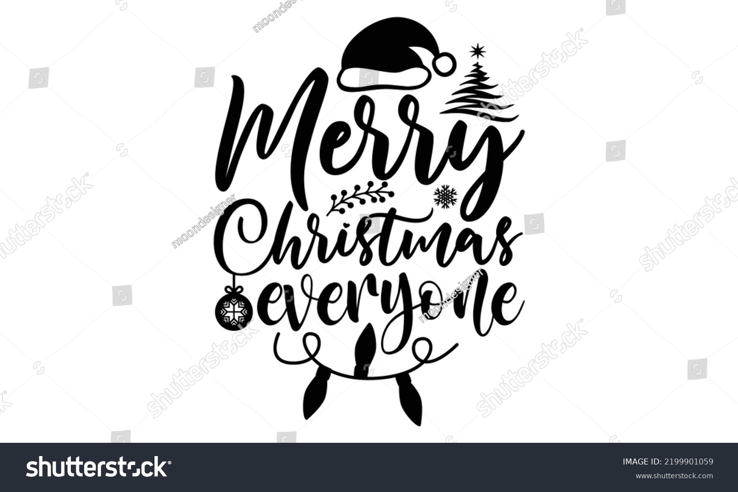 SVG of Merry Christmas everyone-Christmas t shirt Typography, Silhouette, Christmas SVG Cut Files for T-shirt, mug, poster and more, Good for, mug, gift, printing press svg