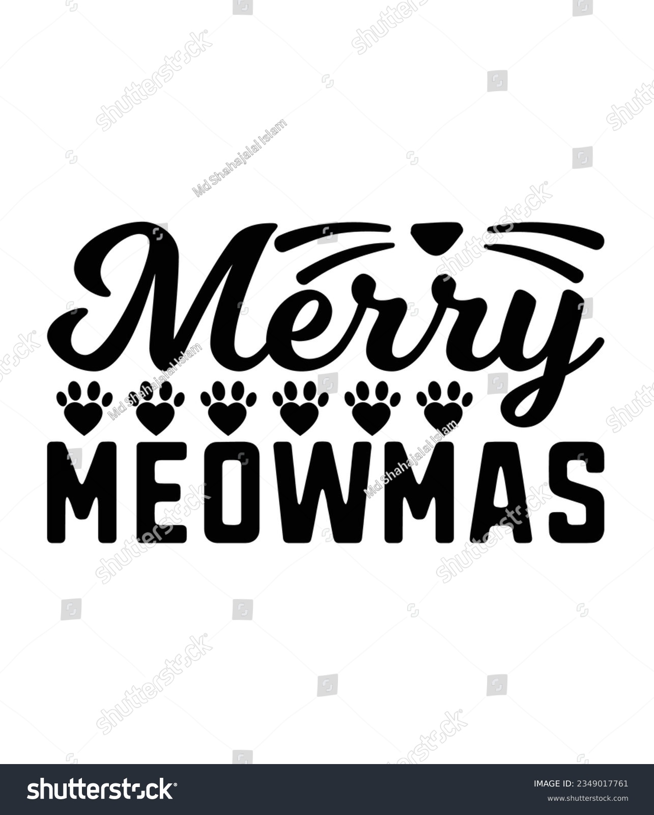 SVG of Merry meow mas, Christmas SVG, Funny Christmas Quotes, Winter SVG, Merry Christmas, Santa SVG, typography, vintage, t shirts design, Holiday shirt svg