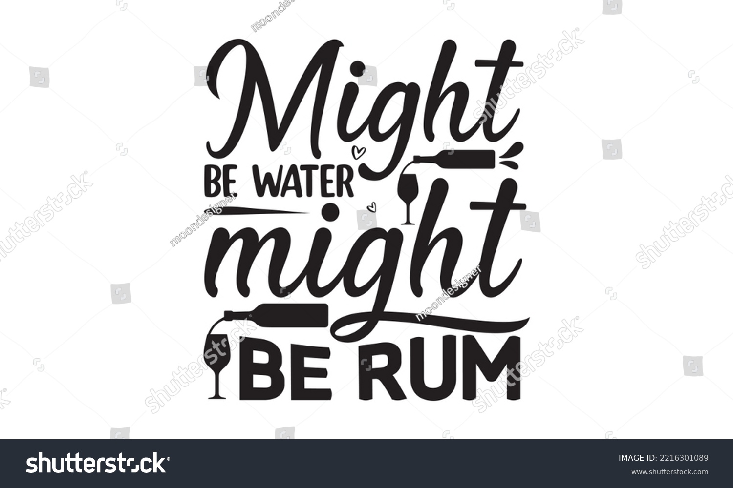 SVG of Might be water might be rum - Alcohol SVG T Shirt design, Girl Beer Design, Prost, Pretzels and Beer, Vector EPS Editable Files, Alcohol funny quotes, Oktoberfest Alcohol SVG design,  EPS 10 svg