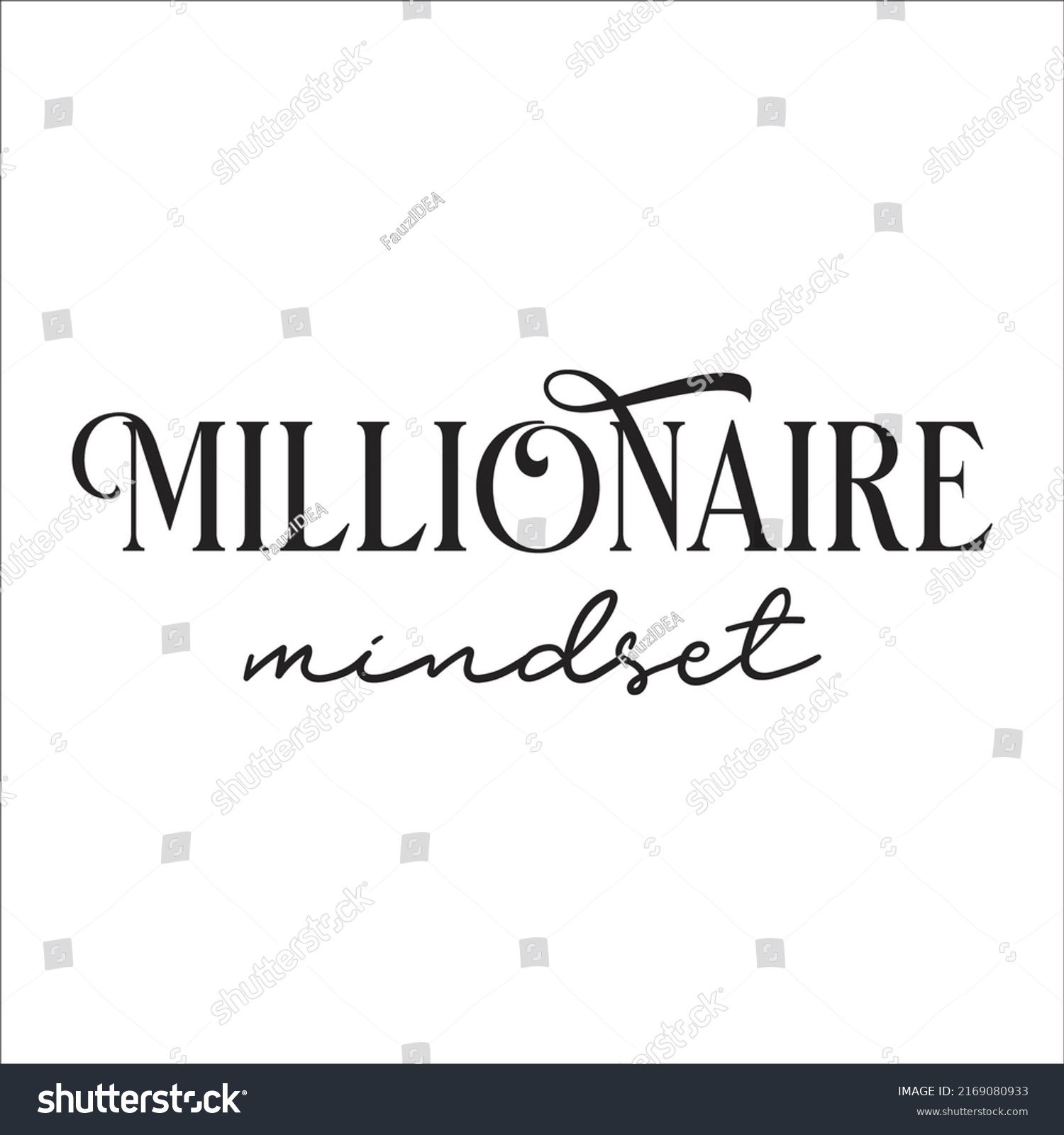 Millionair Mindset Eps Mindset Design Stock Vector (Royalty Free ...