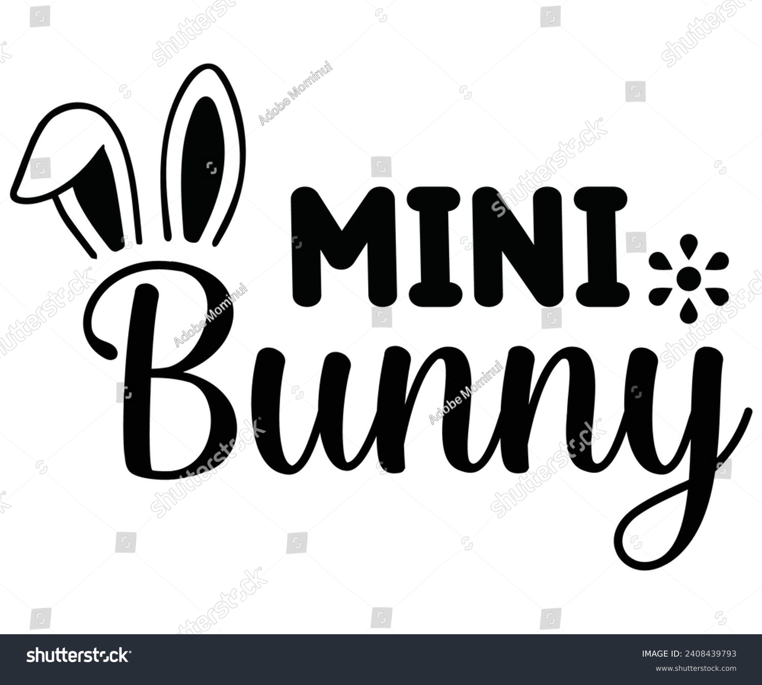 SVG of Mini Bunny Svg,Happy Easter Svg,Png,Bunny Svg,Retro Easter Svg,Easter Quotes,Spring Svg,Easter Shirt Svg,Easter Gift Svg,Funny Easter Svg,Bunny Day, Egg for Kids,Cut Files,Cricut,Commercial Use svg
