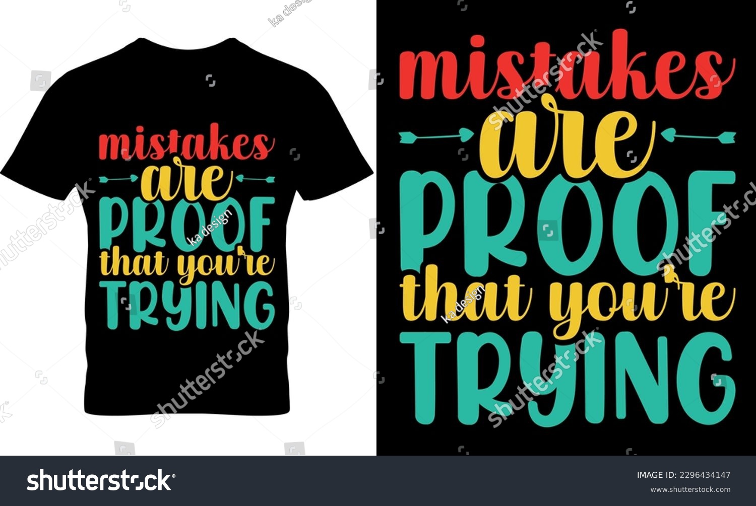 SVG of mistakes are proof that you are trying, Graphic, illustration, vector, typography, motivational, inspiration, inspiration t-shirt design, Typography t-shirt design, motivational t-shirt design, svg