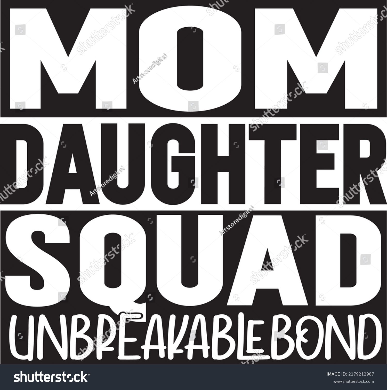 Mom Daughter Squad Unbreakable Bound Stock Vector Royalty Free 2179212987 Shutterstock 