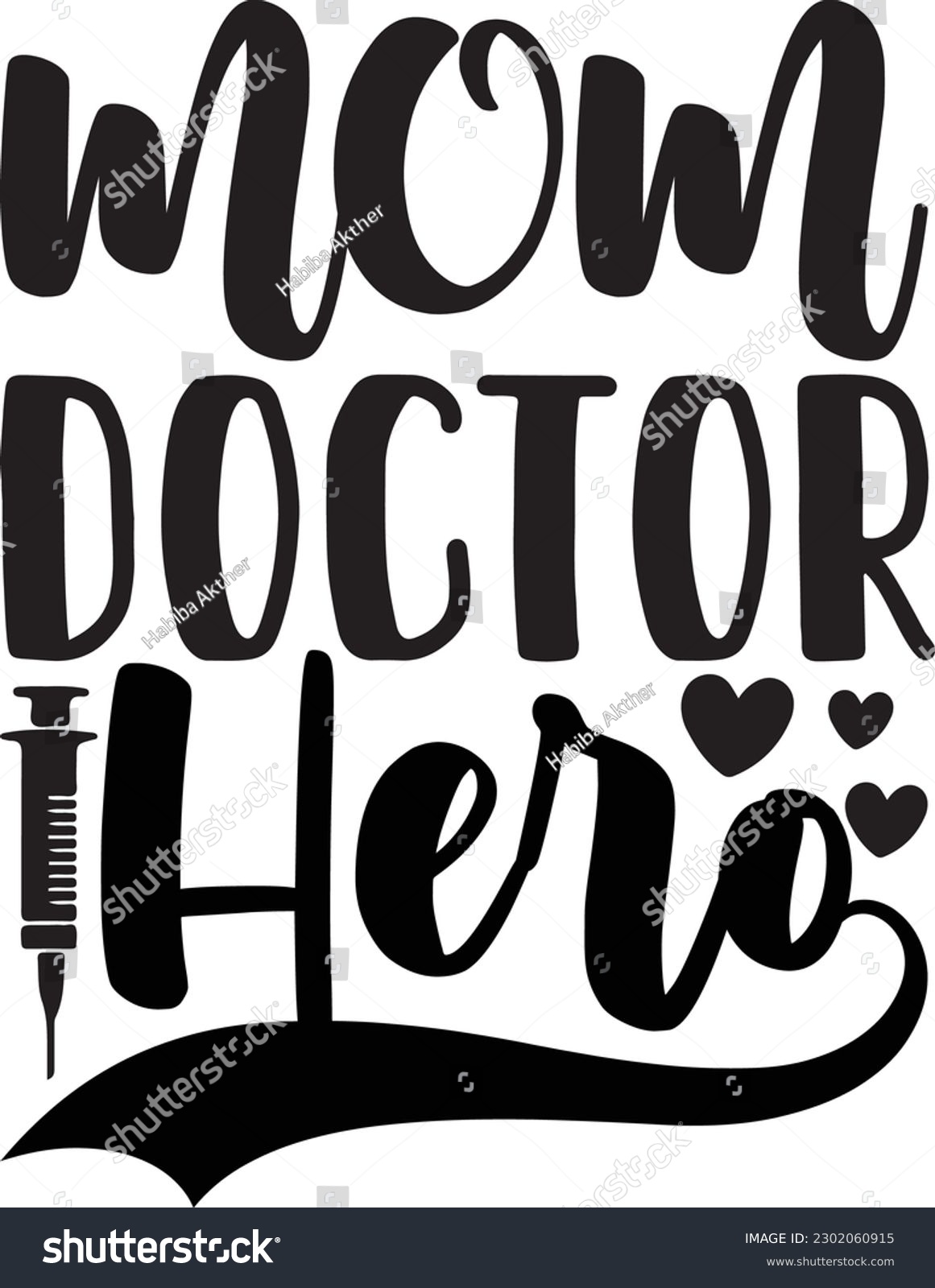 SVG of Mom Doctor Hero,Doctor's Day,#1 doctor,Doctor Svg,silhouette,Vector,Nurse SVG,Essential Worker,Hospital,Heart Stethoscope SVG,dentist svg,monogram svg,medical,Eps,uniform svg,Doctor Jacket svg, svg