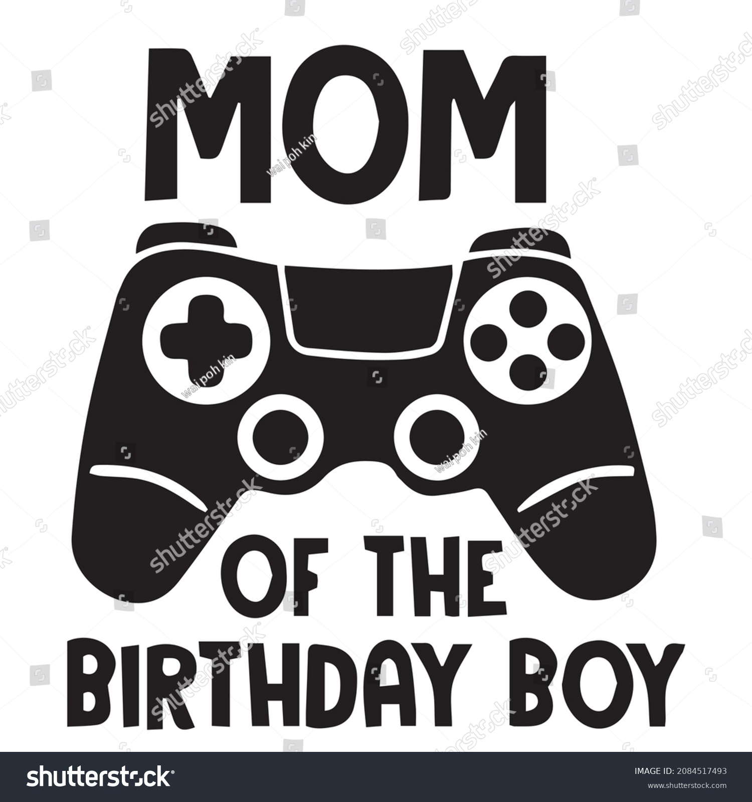 Mom Birthday Boy Logo Inspirational Quotes Stock Vector (Royalty Free ...