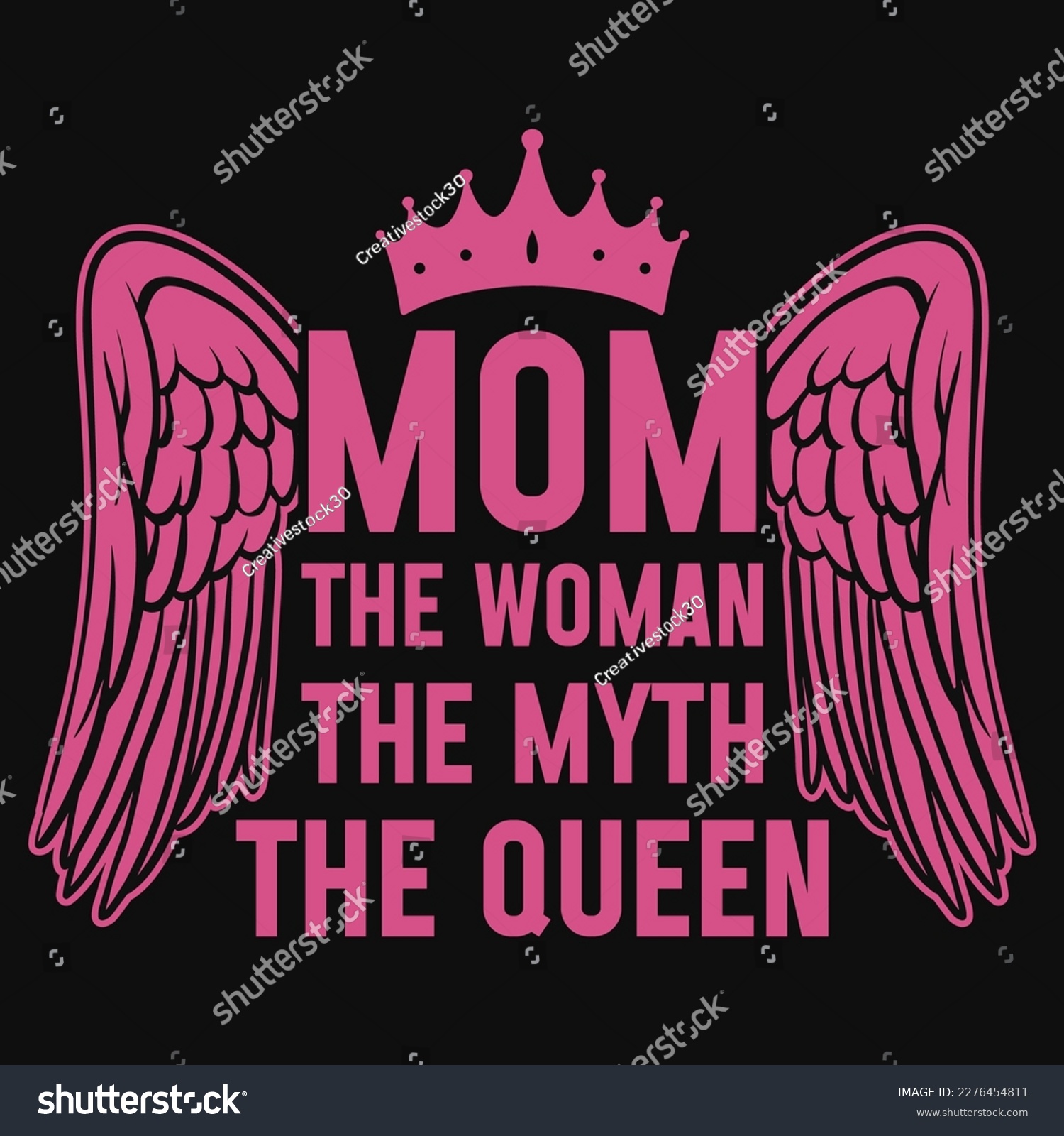 SVG of Mom the woman the myth the queen mother's day tshirt design  svg