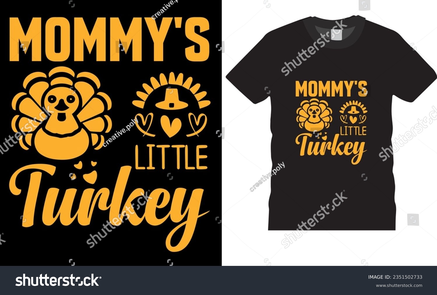 SVG of mommy's little turkey t shirt design vector template. Party lettering, calligraphy Typography  vector illustrations. Unique and Trendy Beautiful and eye catching vector graphic T-shirts Design. svg