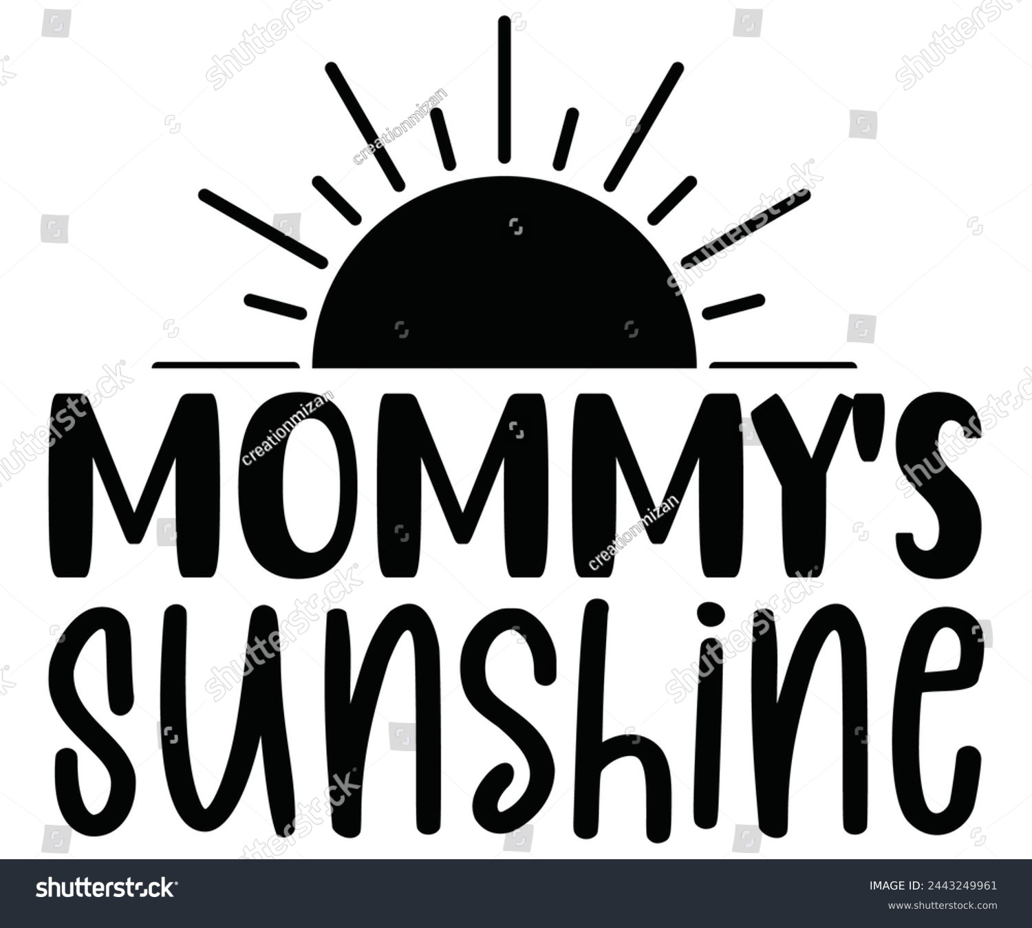 SVG of mommy's sunshine Svg,Baby,Baby Shower,Baby Boy, Funny Baby,T-Shite    svg