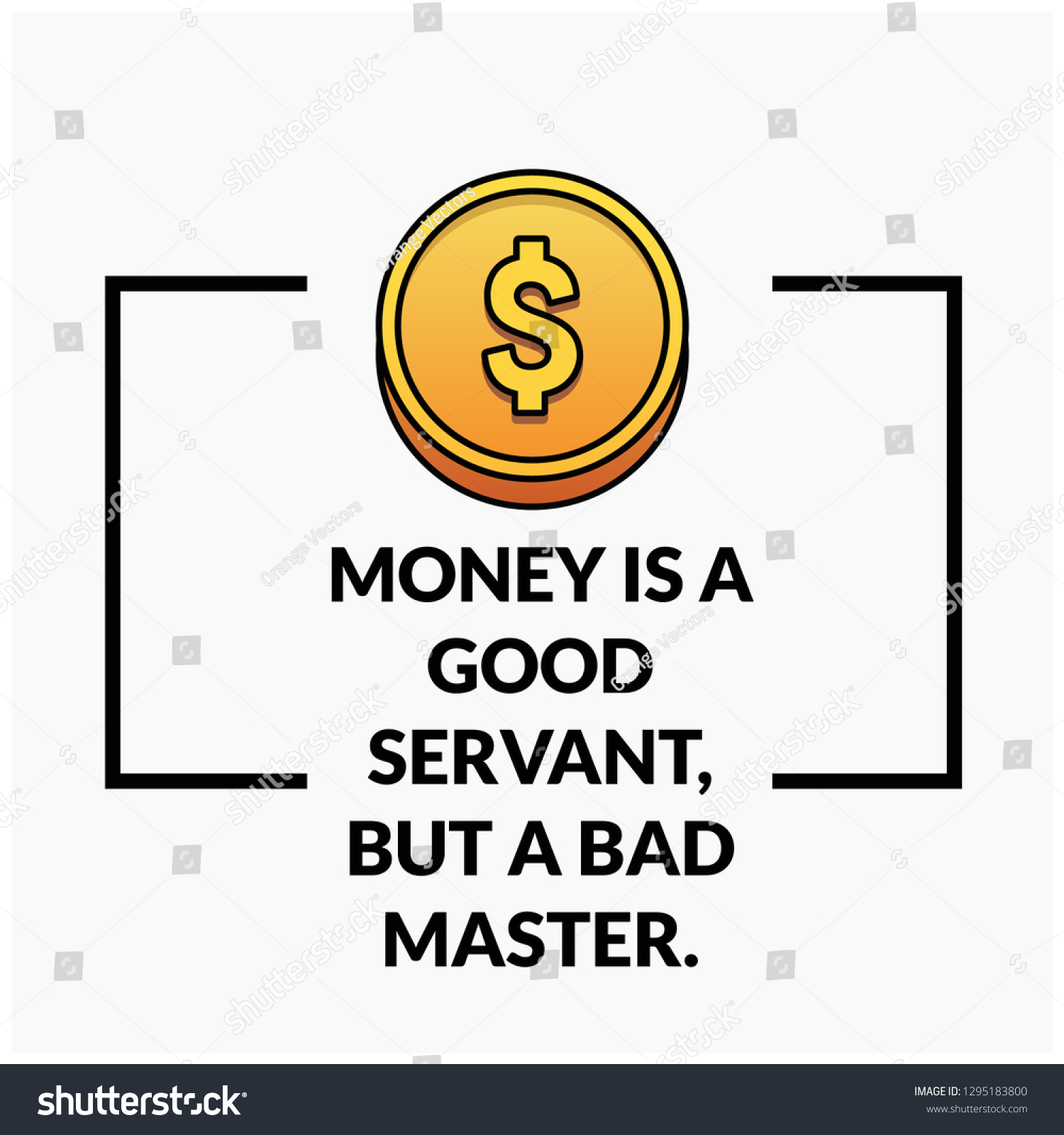 money is good servant but bad master essay