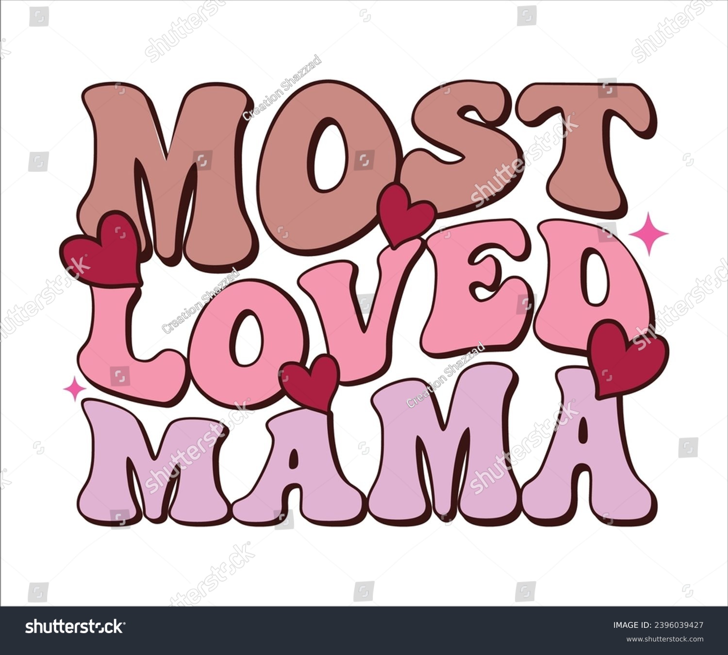 SVG of Most Loved Mama Retro T-shirt, Funny Mom Shirt, Mama Wavy Text, Mothers Day T-shirt, Mama Quotes, Retro Mom Shirt, New Mom Gift, Birthday Gift, Cut File For Cricut And Silhouette svg