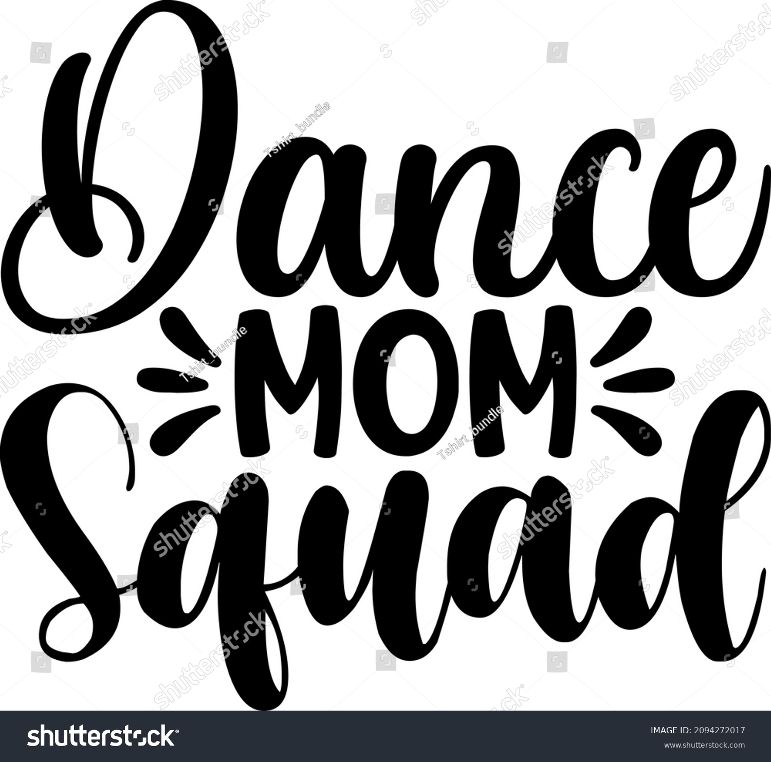 SVG of Mother's Day Graphics Dance Mom Squad Svg Design svg