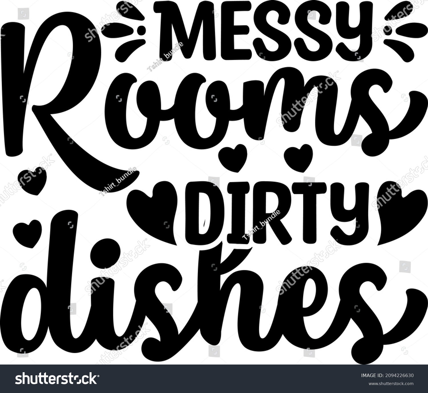 SVG of Mother's Day Graphics Messy Rooms Dirty Dishes Svg Design svg