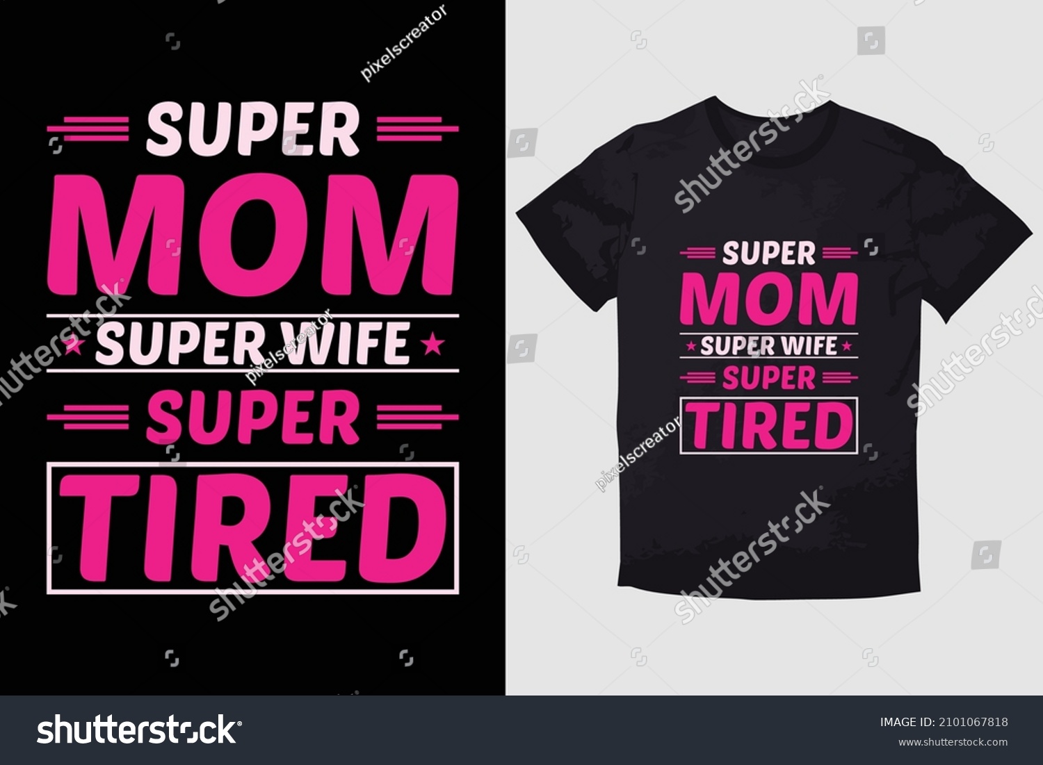 SVG of MOTHER T-SHIRT SUPER MOM SUPER WIFE SUPER TIRED svg