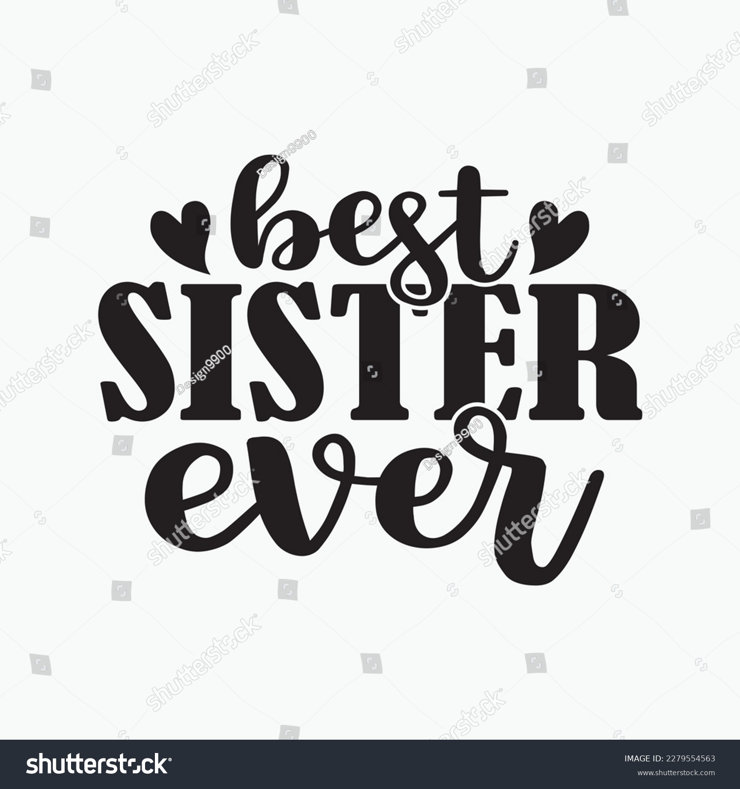 SVG of Mothers Day Tshirt For The Best Sister svg