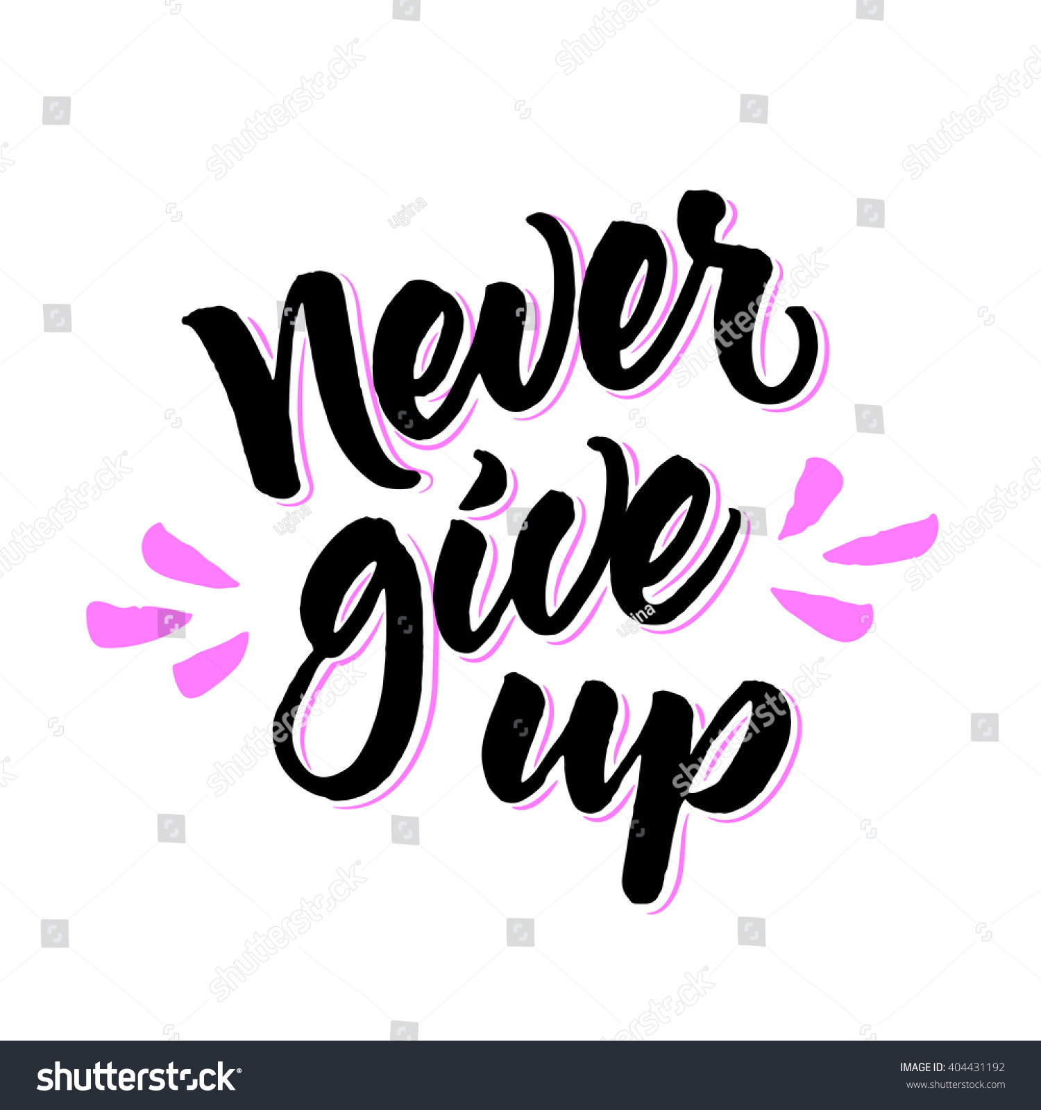 Motivational Phrase Never Give Brush Lettering Stock Vector Royalty Free Shutterstock