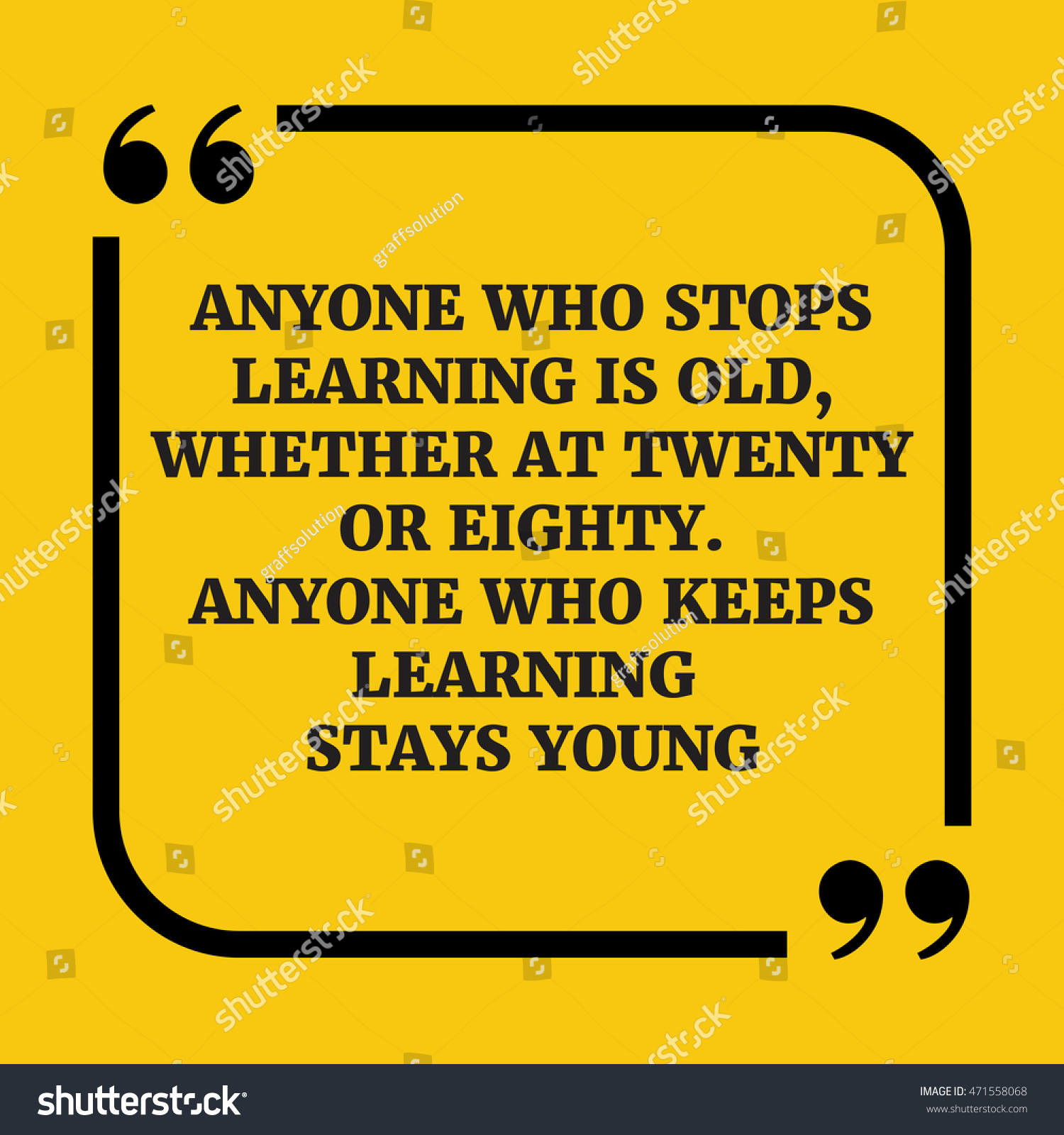 Motivational Quoteanyone Who Stops Learning Old Stock Vector (Royalty ...