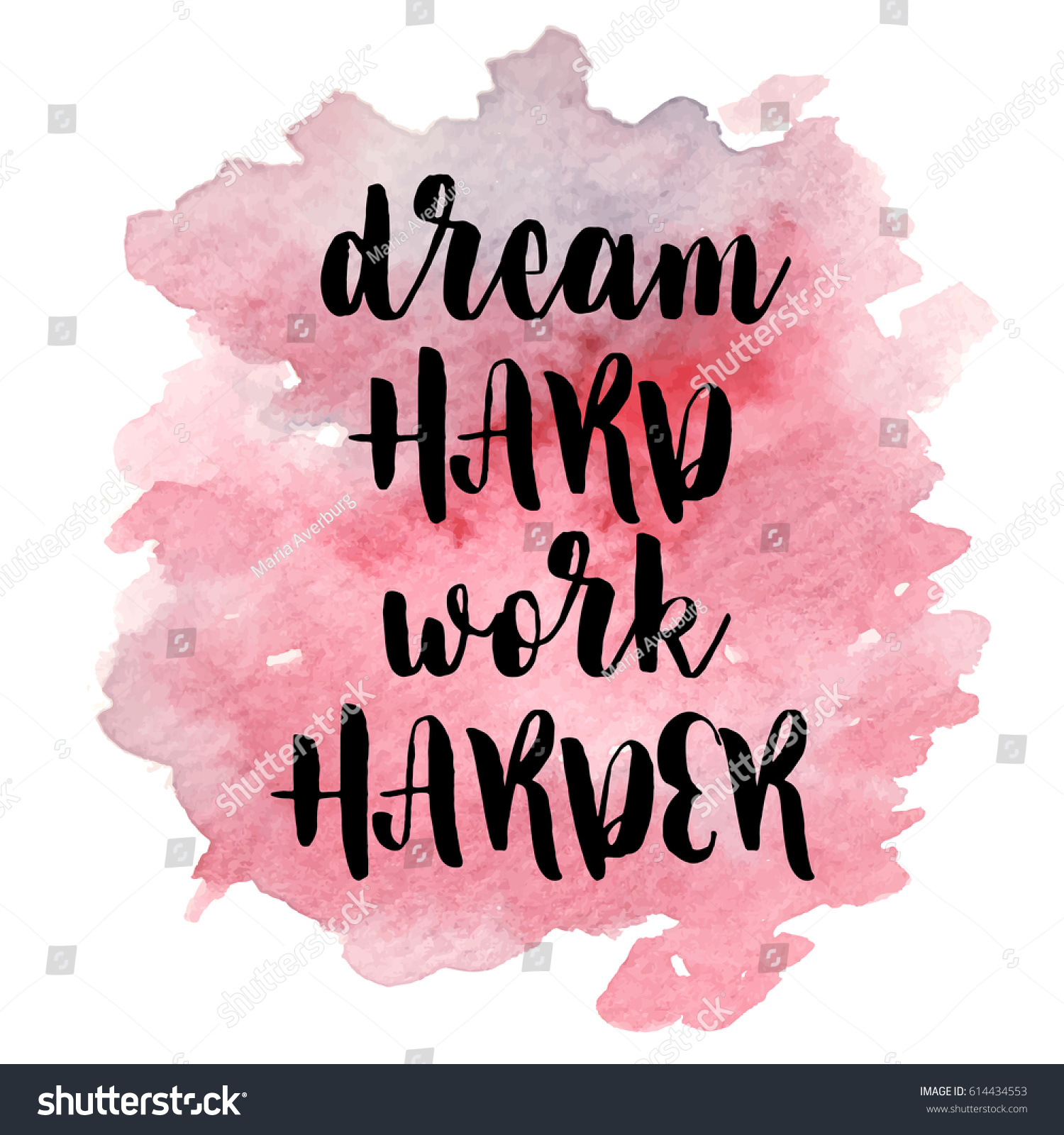 Motivational Quote Dream Hard Work Harder Stock Vector (Royalty Free ...