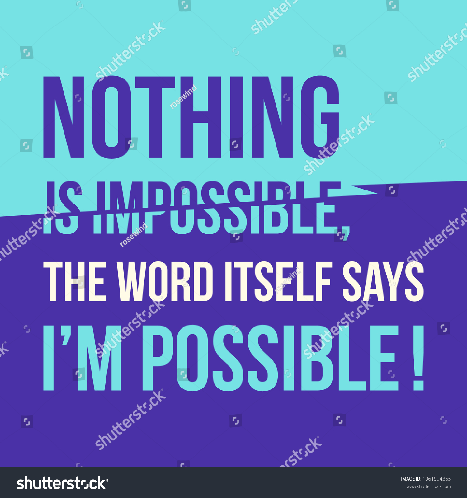 Motivational Quote Inspiration Nothing Impossible Word Stock Vector ...