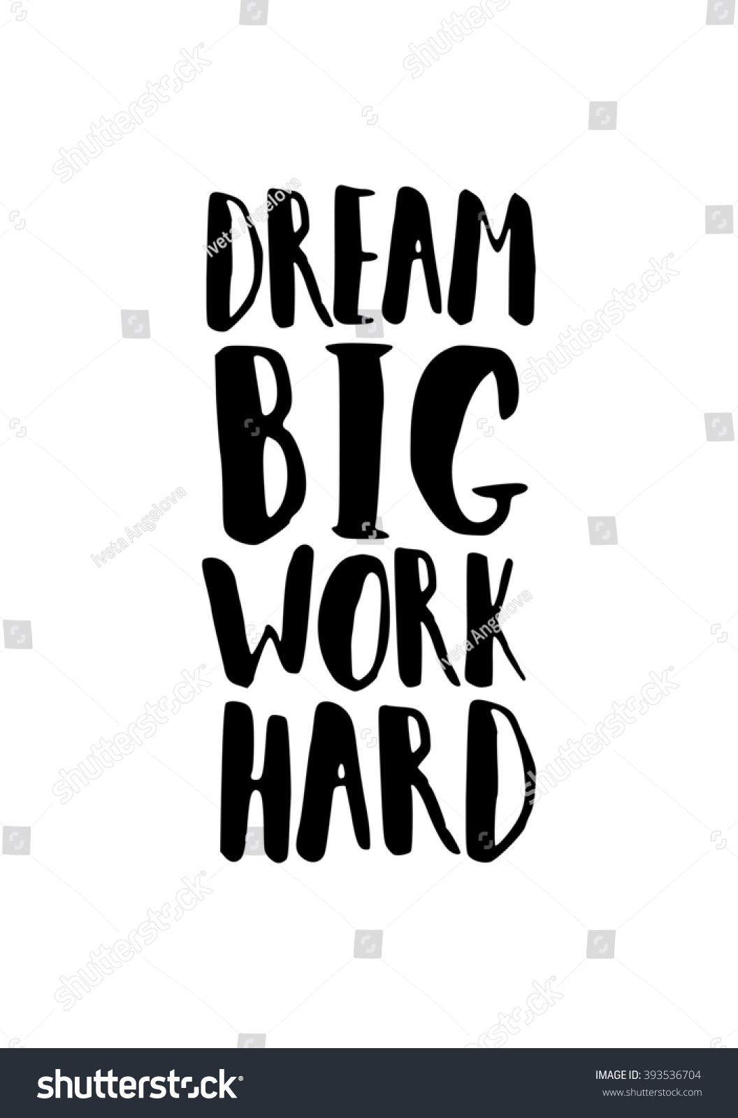 Motivational Quote Poster Black White Dream Stock Vector 393536704 ...