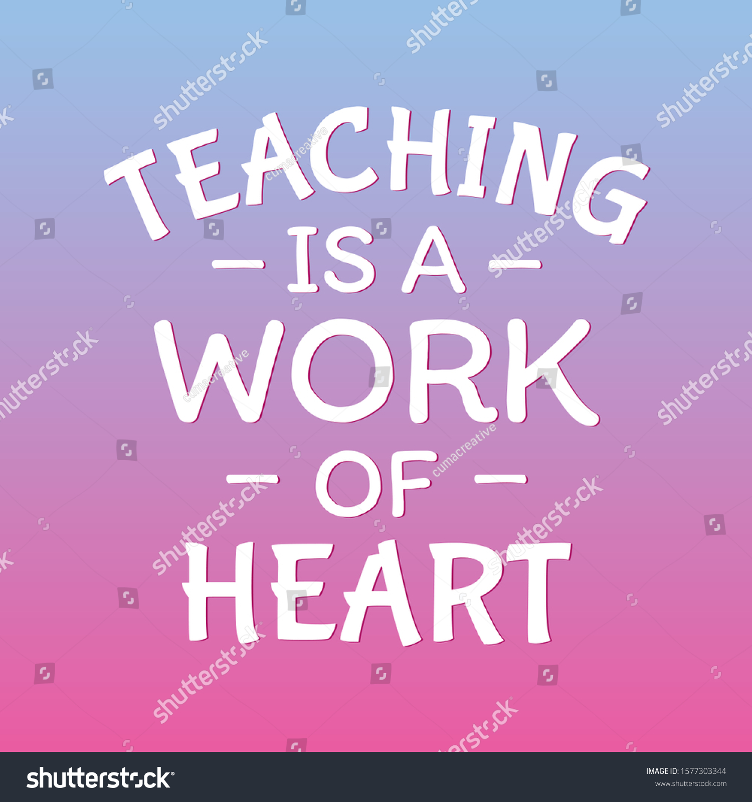 Motivational Quotes Student Teacher Teaching Work Stock Vector (Royalty ...