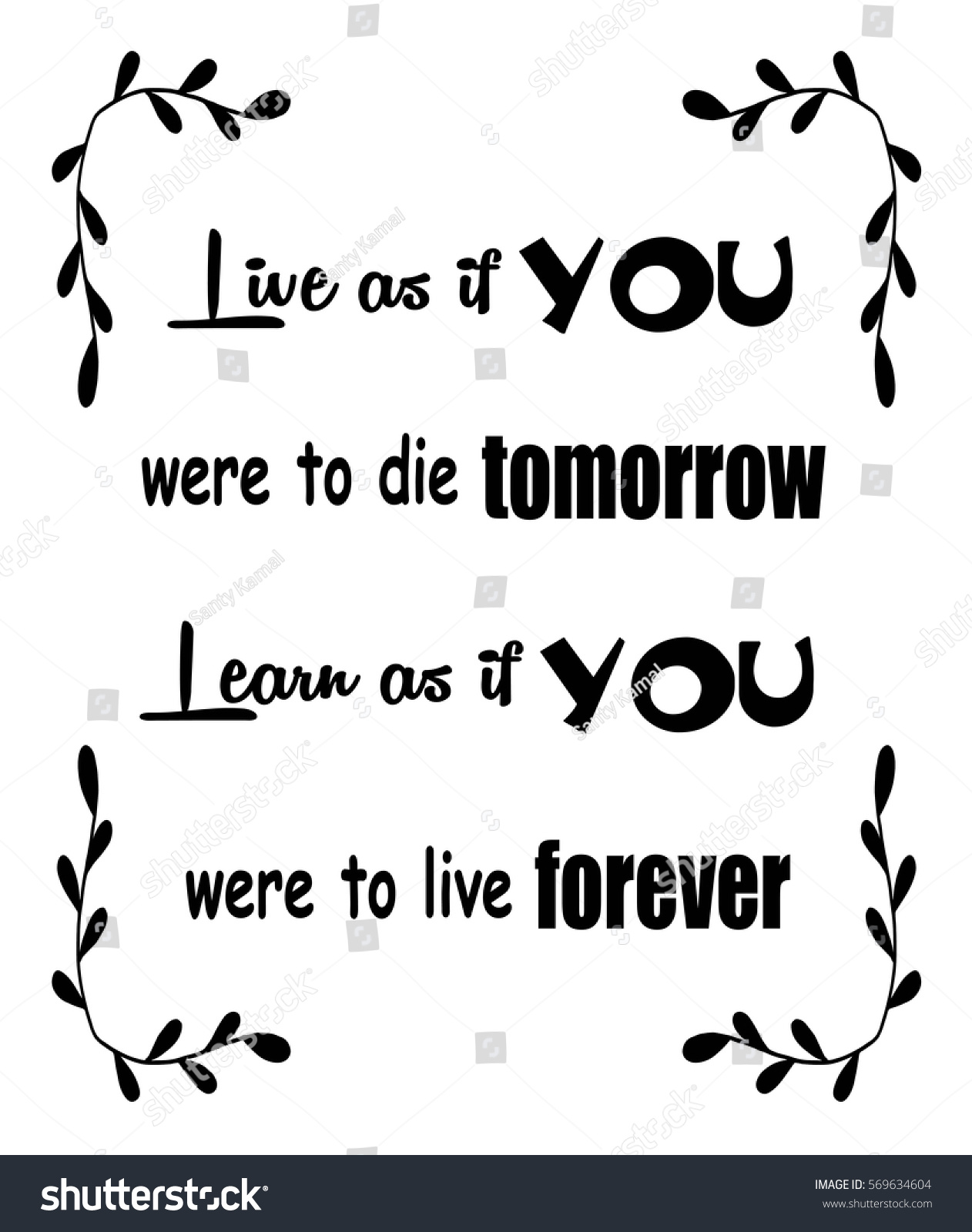 inspirational quotes live and learn motivational quotes live you were stock vector