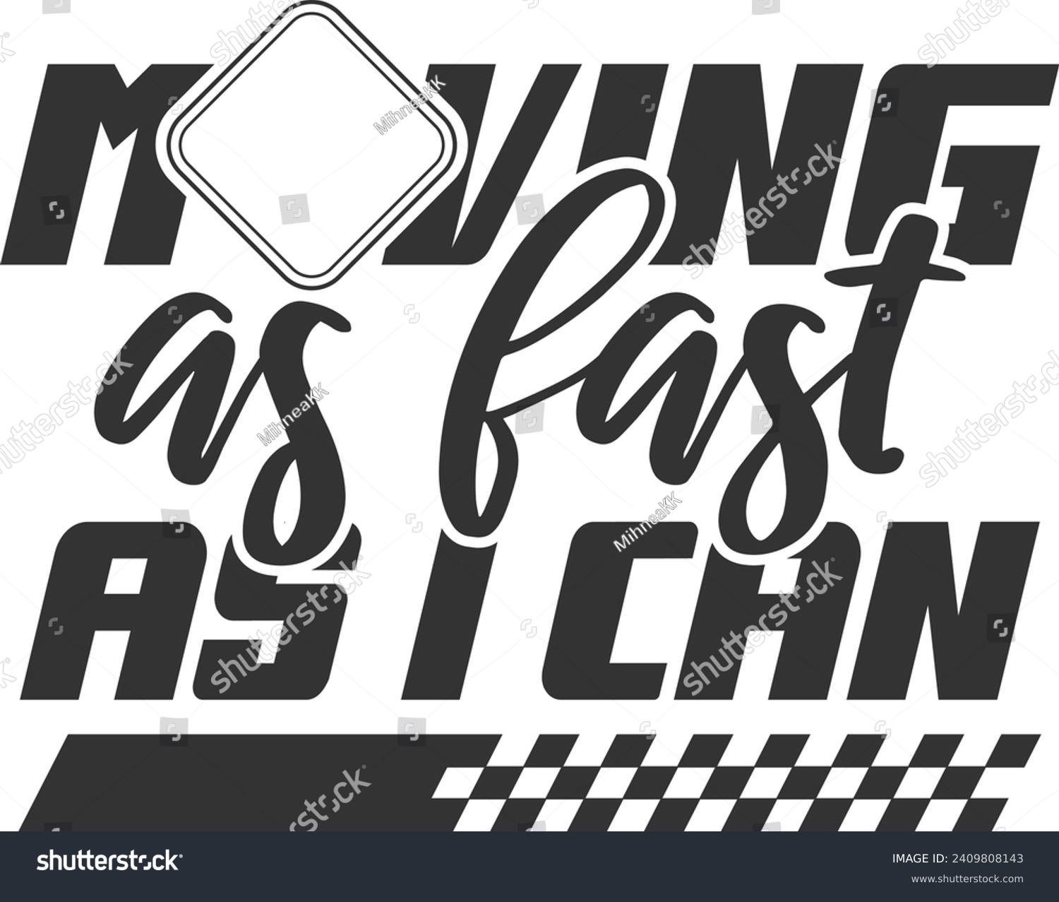 SVG of Moving As Fast As I Can - Funny Car Sticker svg