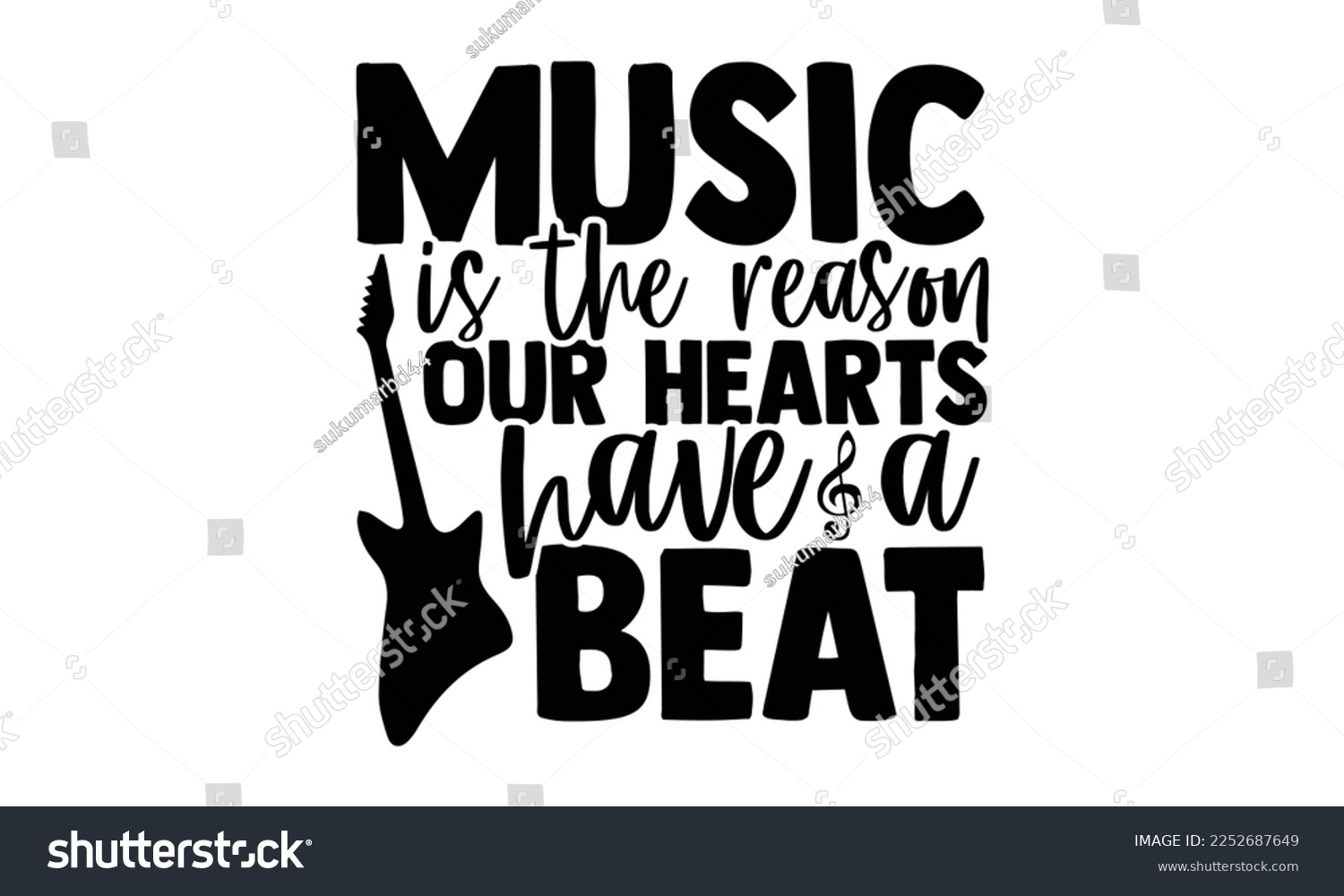 SVG of Music Is The Reason Our Hearts Have A Beat - Musician T-shirt Design, Calligraphy graphic design, SVG Files for Cutting, bag, cups, card, Handmade calligraphy quotes vector illustration. svg