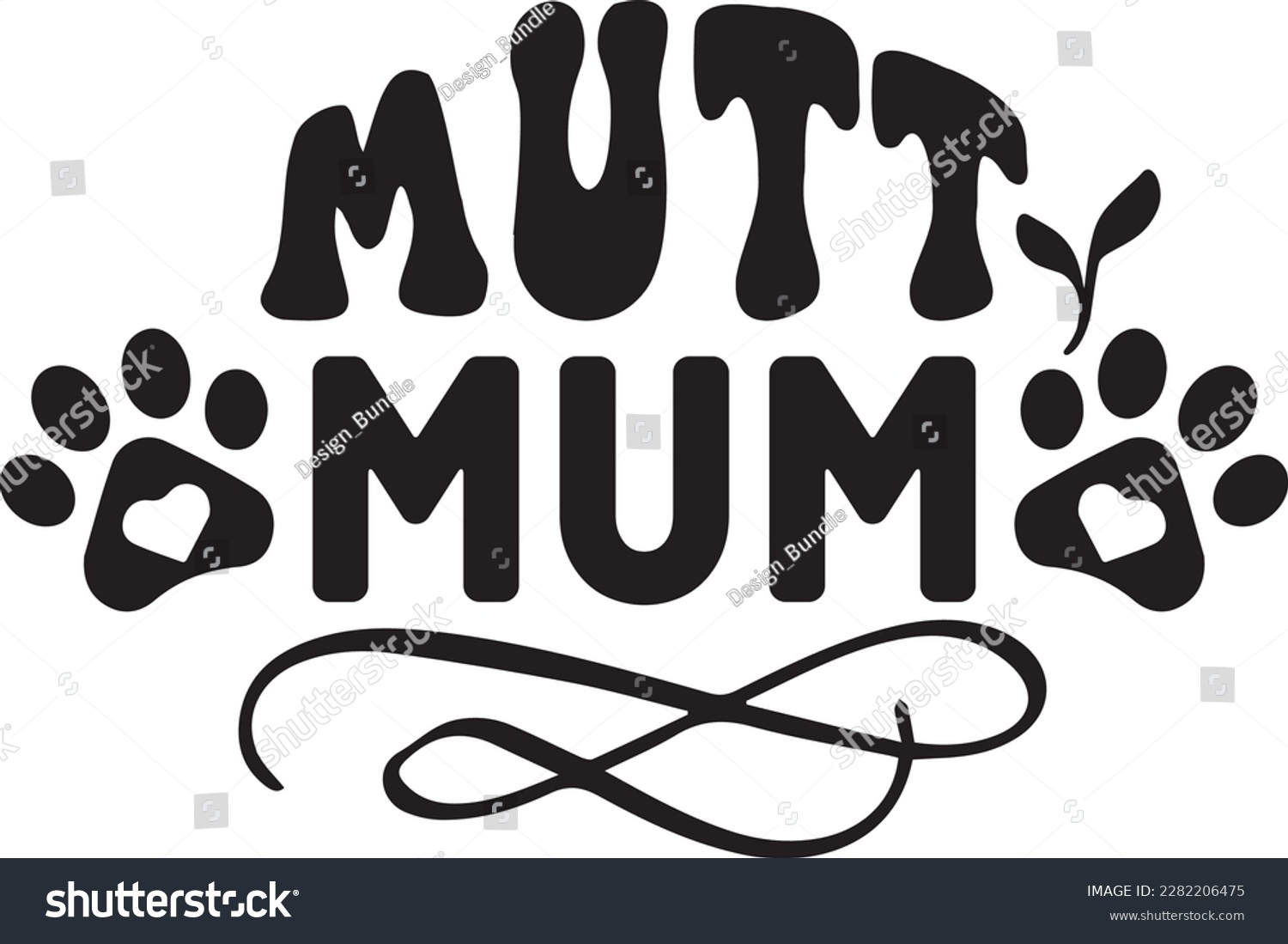 SVG of mutt mum svg ,dog design, dog Svg design svg
