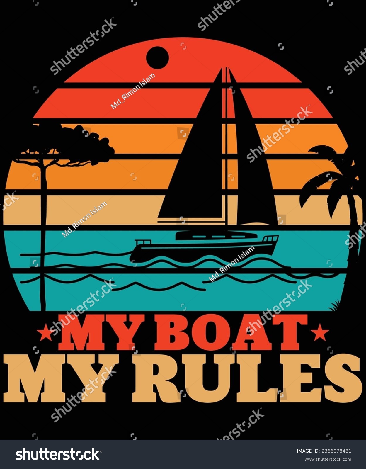 SVG of My boat my rules t shirt design template svg