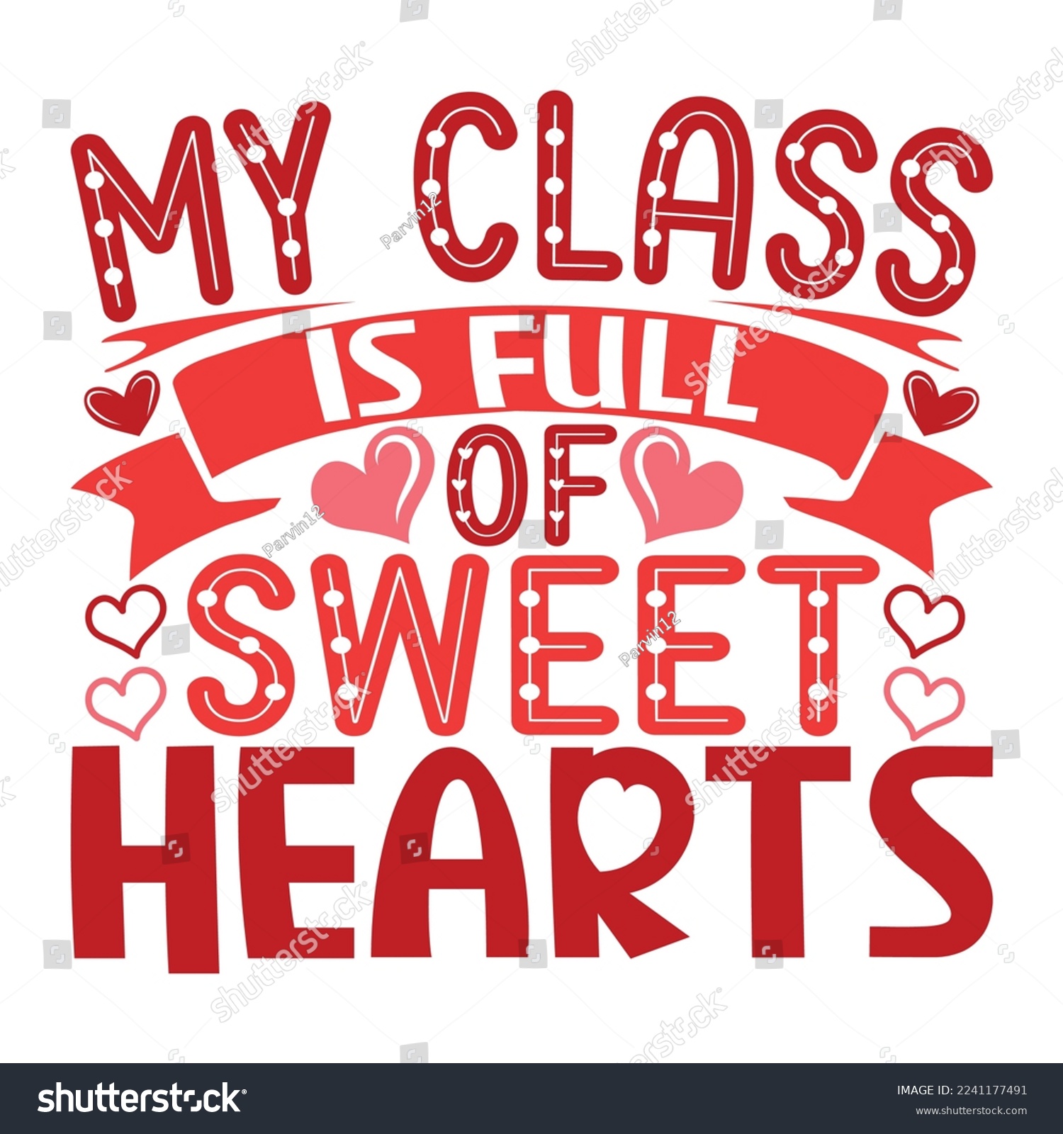 SVG of My class is full of sweet hearts shirt svg